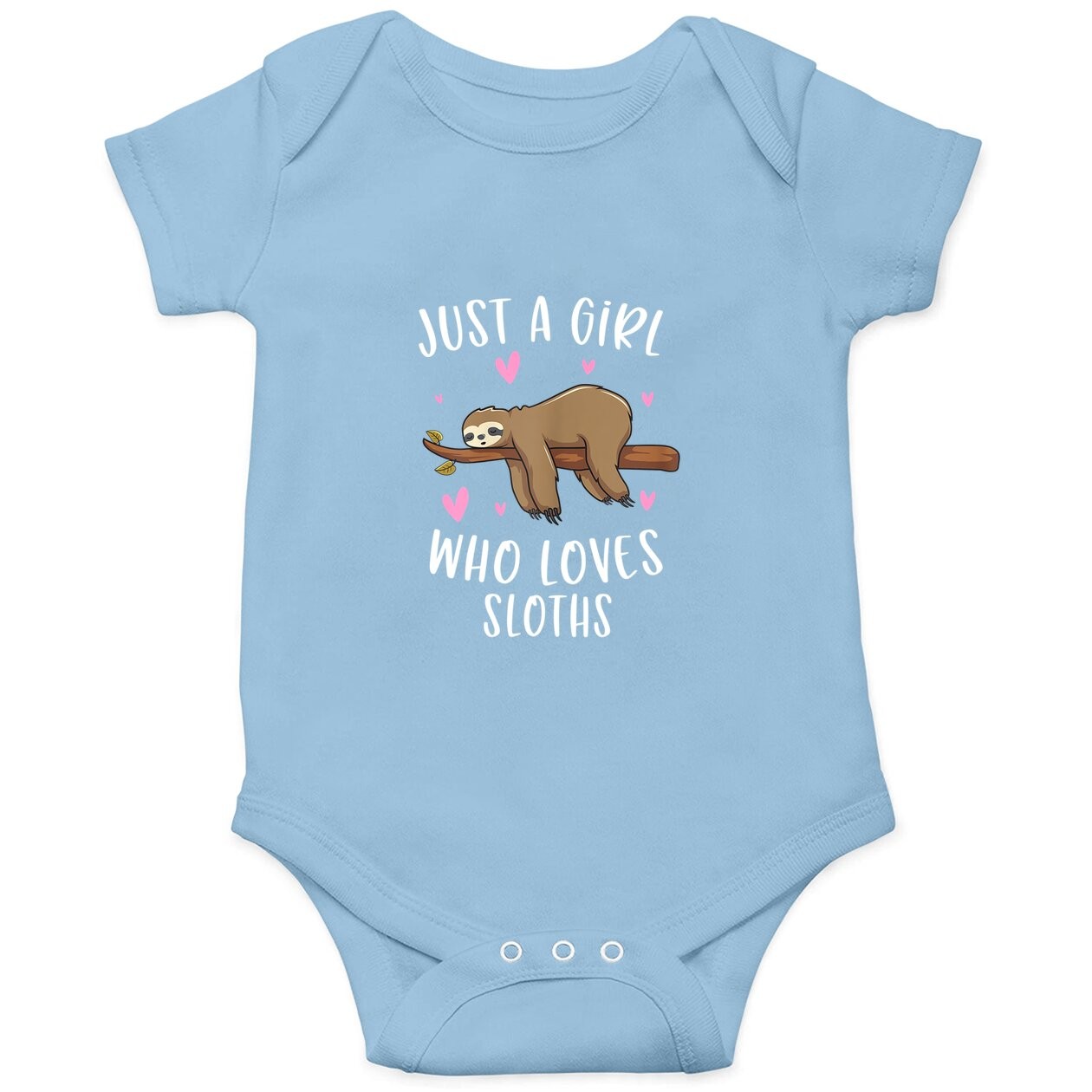 Just A Girl Who Loves Sloths Funny Sloth Baby Bodysuit