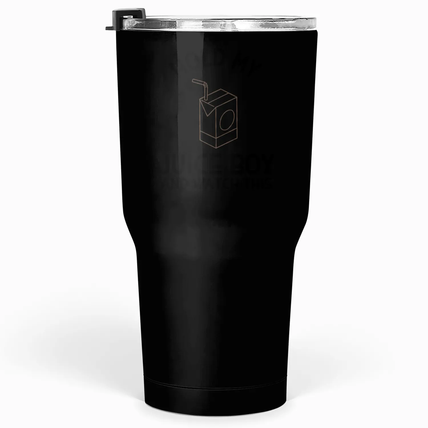 Hold my juice box and whatch this Tumblers 30 Oz
