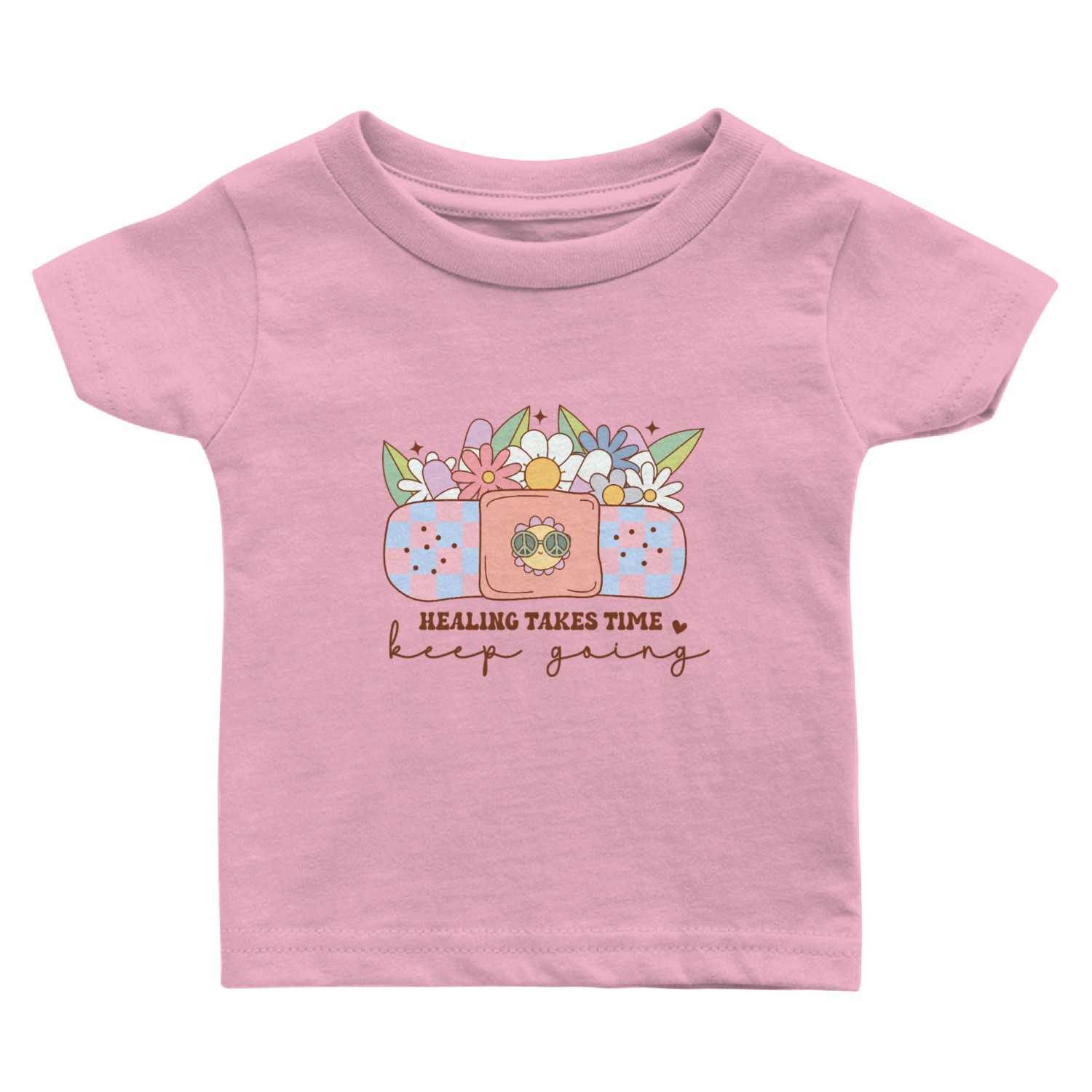 Healing Takes Time - Inspiring Mental Health Quote Baby T Shirts