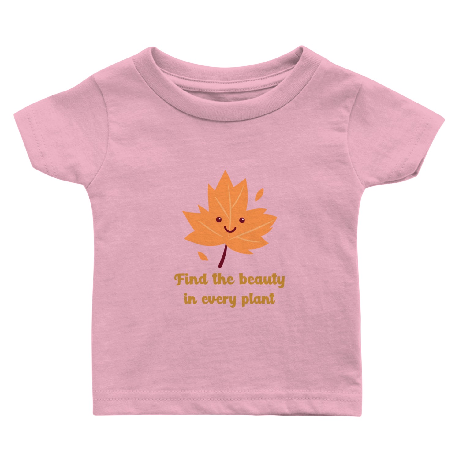 Find The Beauty In Every Plant Baby T Shirts