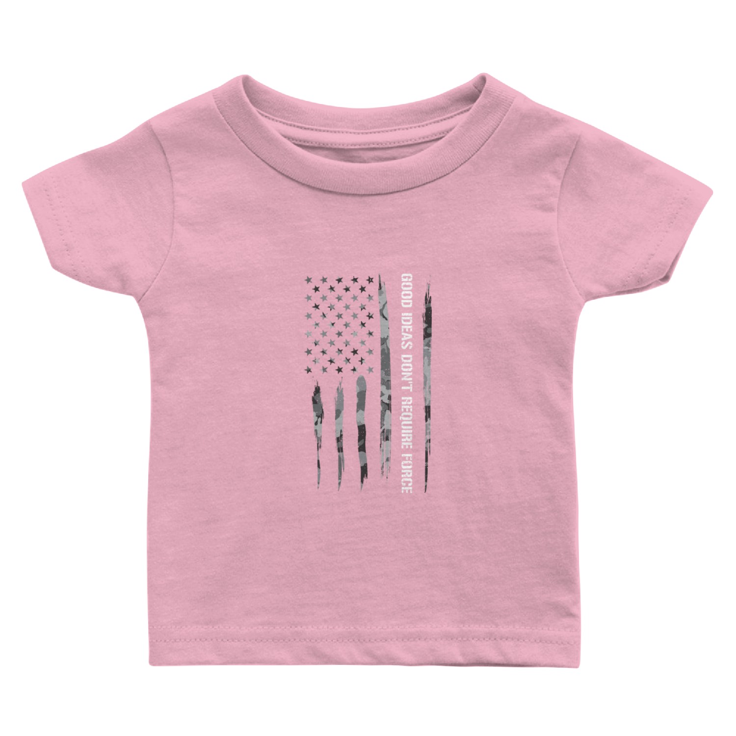 Good Ideas Don't Require Force Baby T Shirts