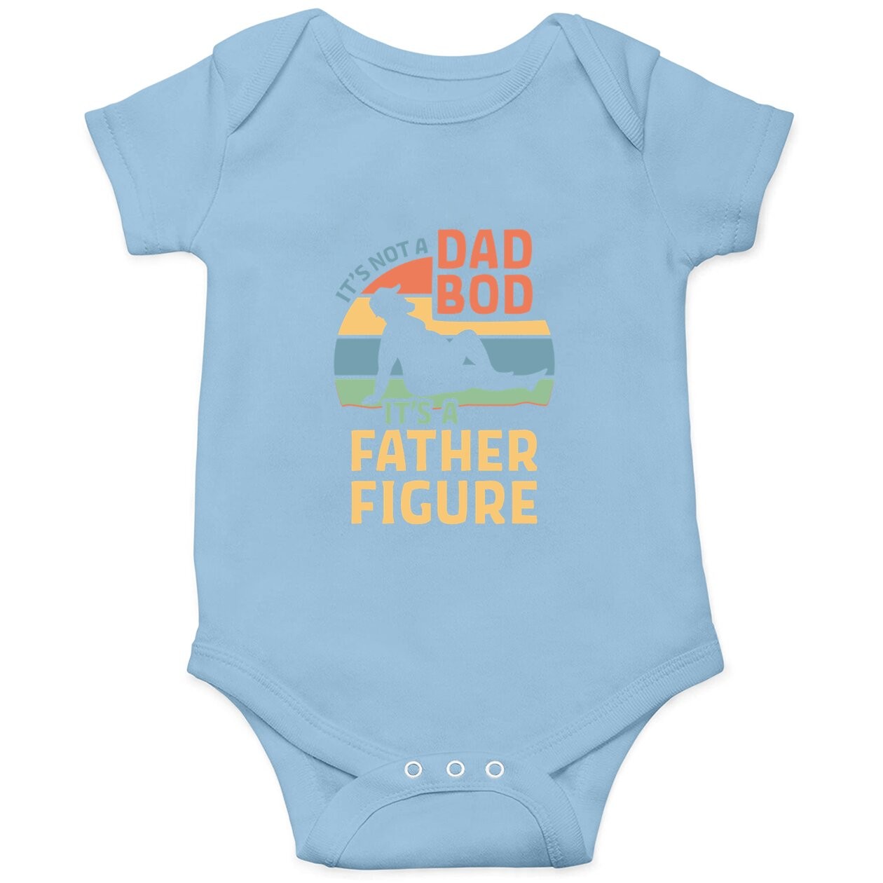 Baby Bodysuit It's Not A Dad Bod It's A Father Figure