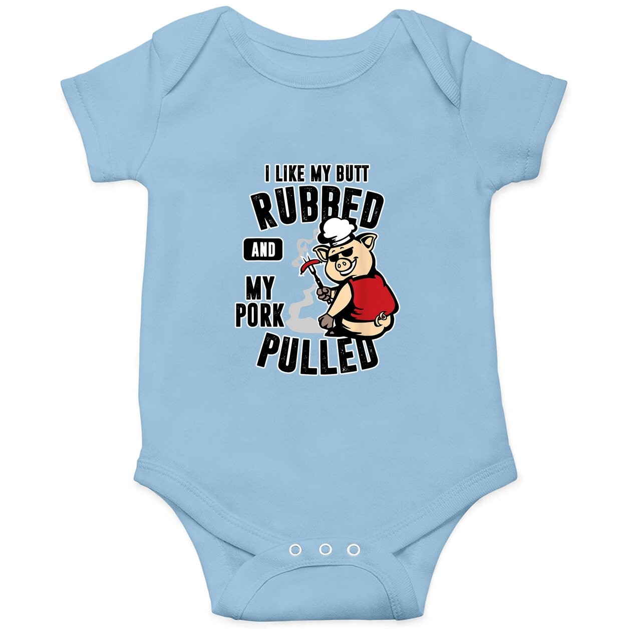 I Like My Butt Rubbed And My Pork Pulled Baby Bodysuit Meat Lover