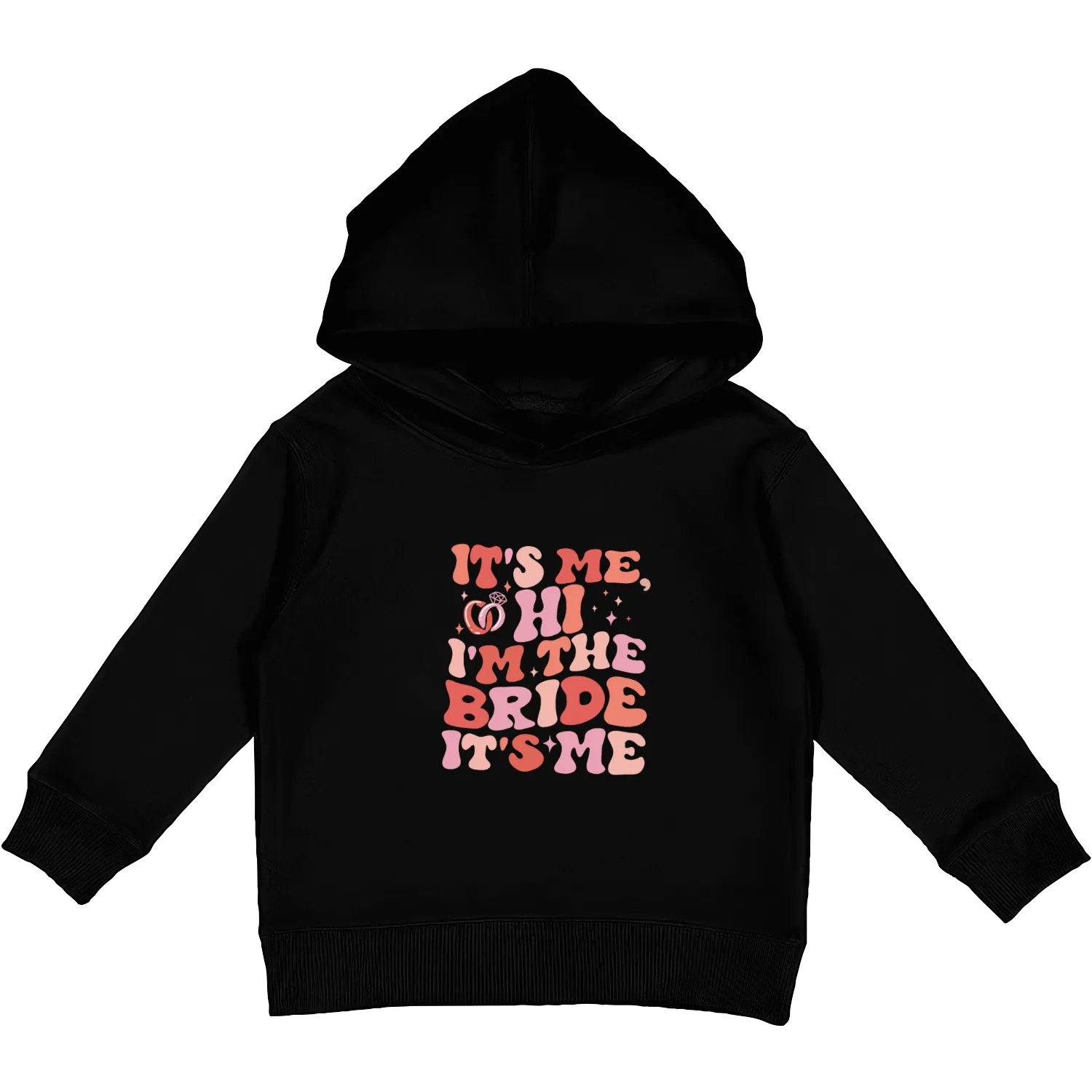 I’m the bride It’s me Kids Pullover Hoodies