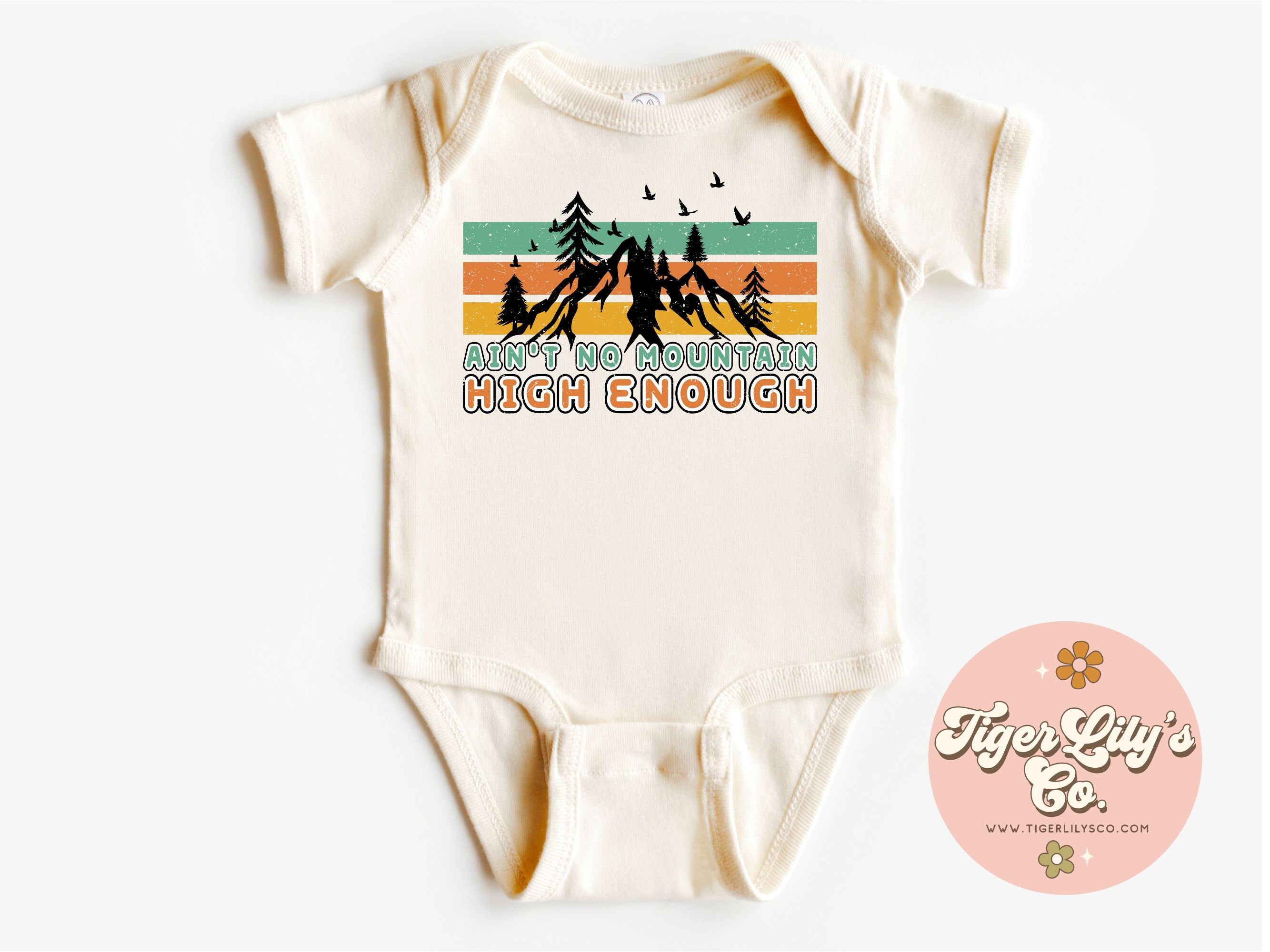 Aint No Mountain High Enough Baby Onesie - Cute Hiking Baby Bodysuit