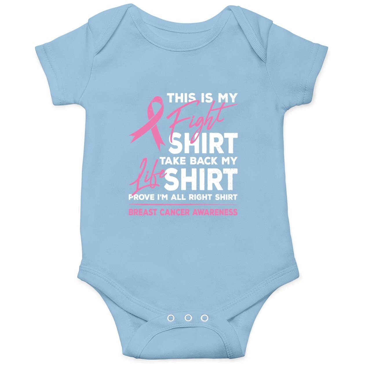 This Is My Fight Baby Bodysuit Breast Cancer Awareness Pink Ribbon Baby Bodysuit