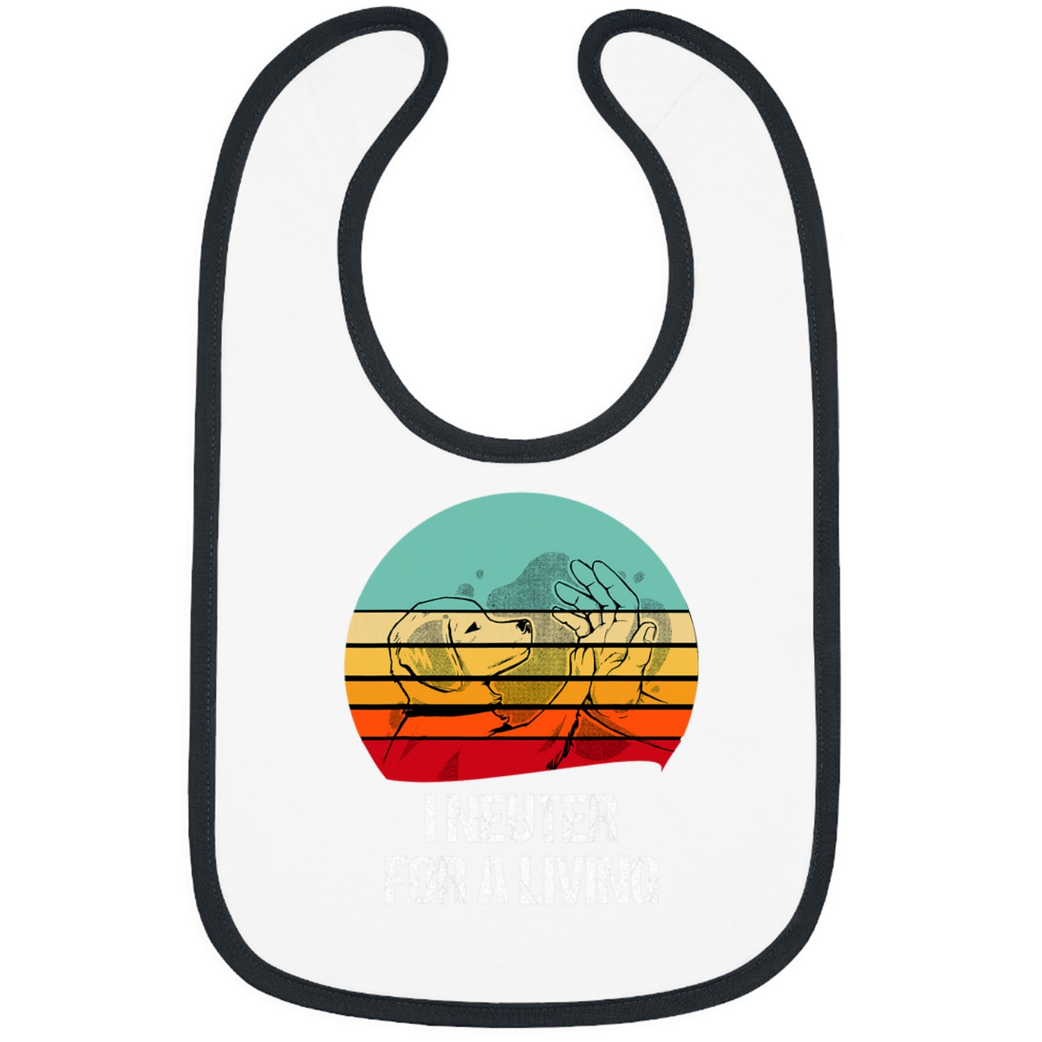 I Neuter For A Living Veterinarian Veterinary Technician 1 Bibs