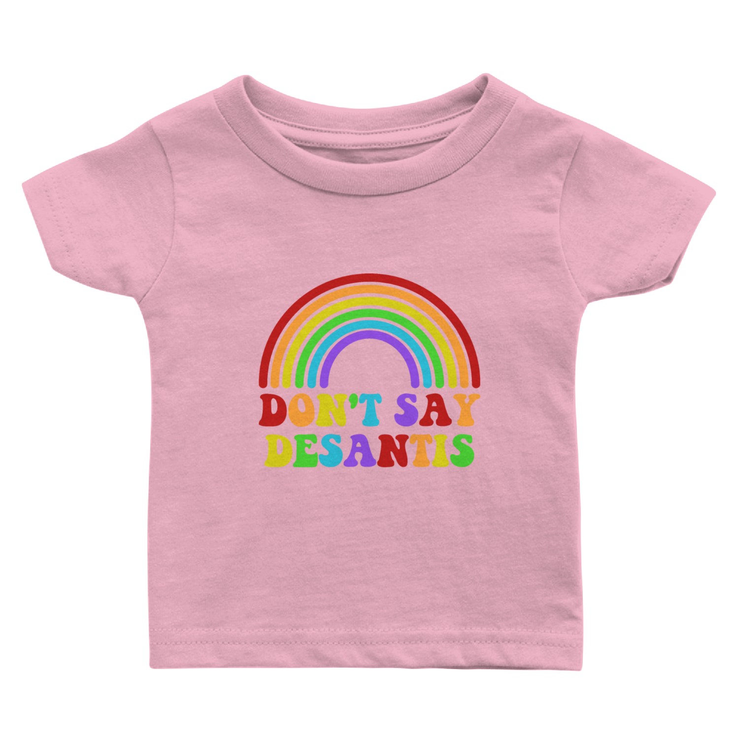 Don't Say Desantis Baby T Shirts