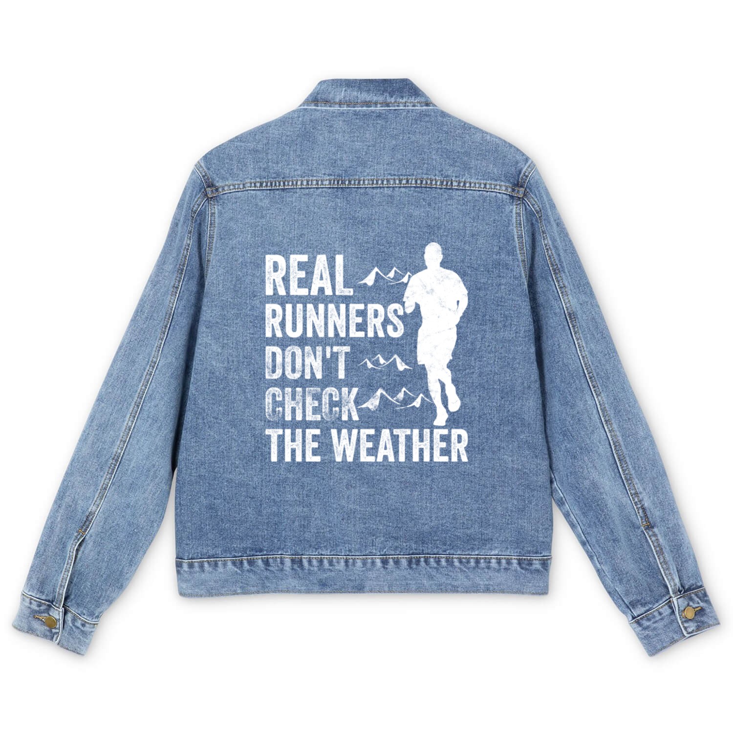 Real Runners Don't Check The Weather - Runner Men's Denim Jackets