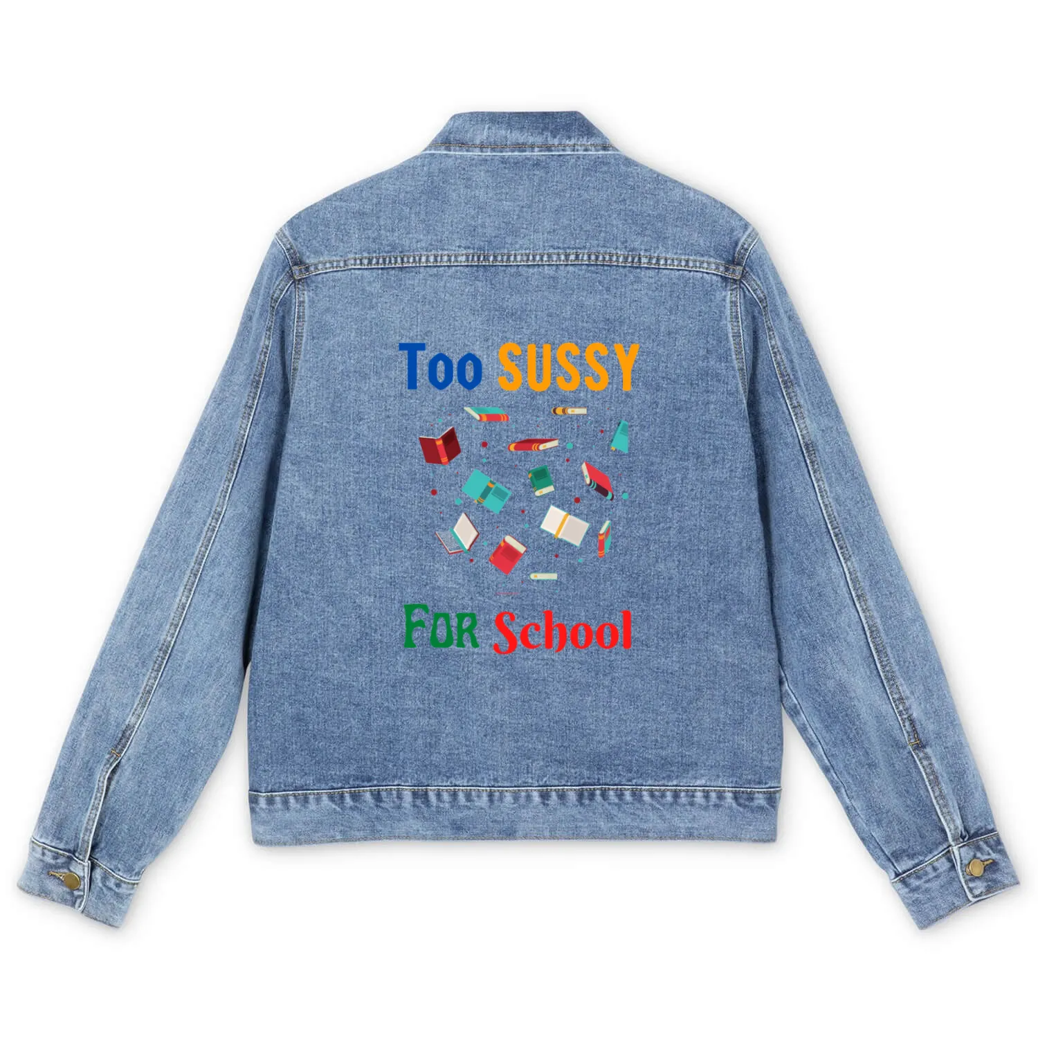 Too Sussy For School Men's Denim Jackets