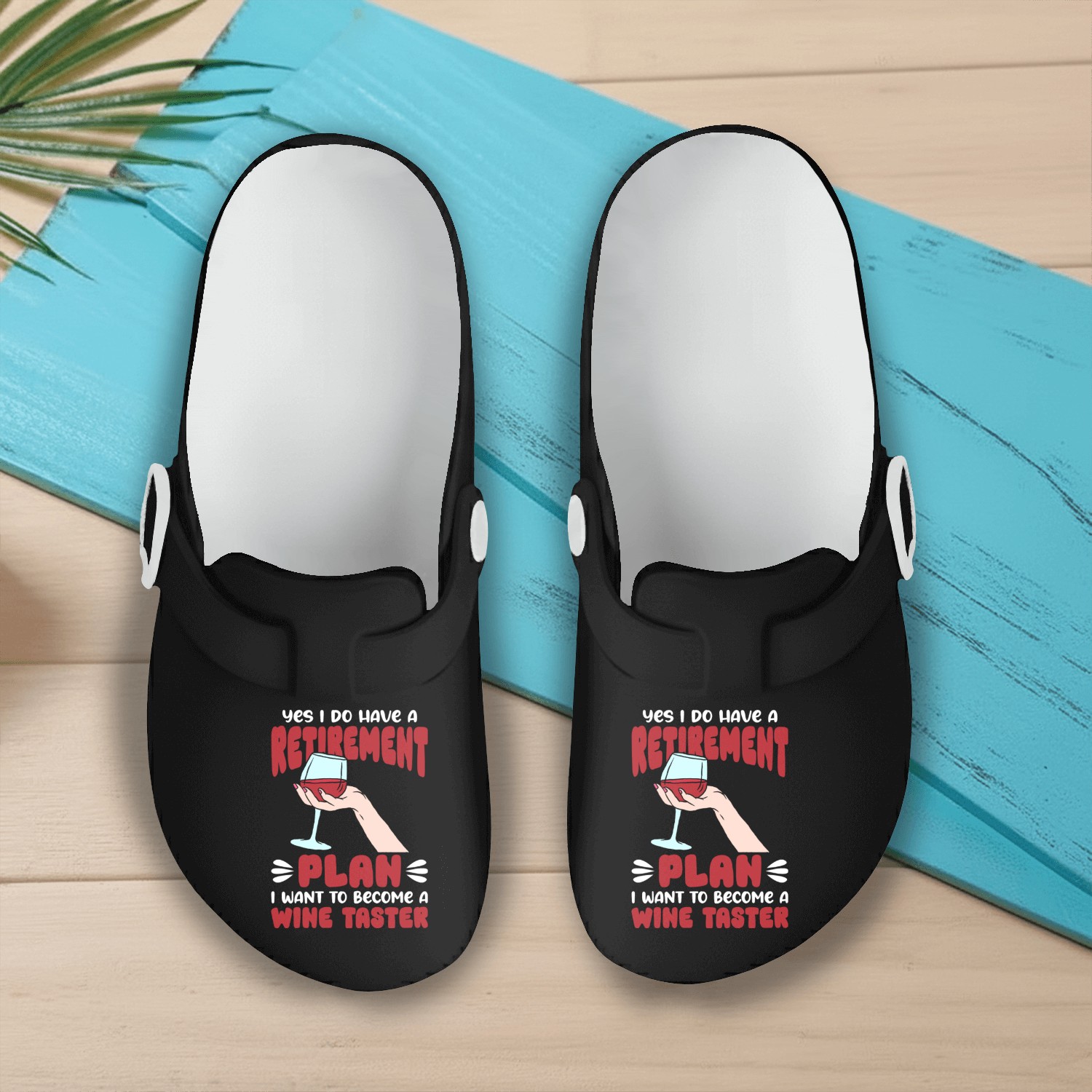 Yes I Do Have A Retirement Plan I Want To Become A Slip On Clogs