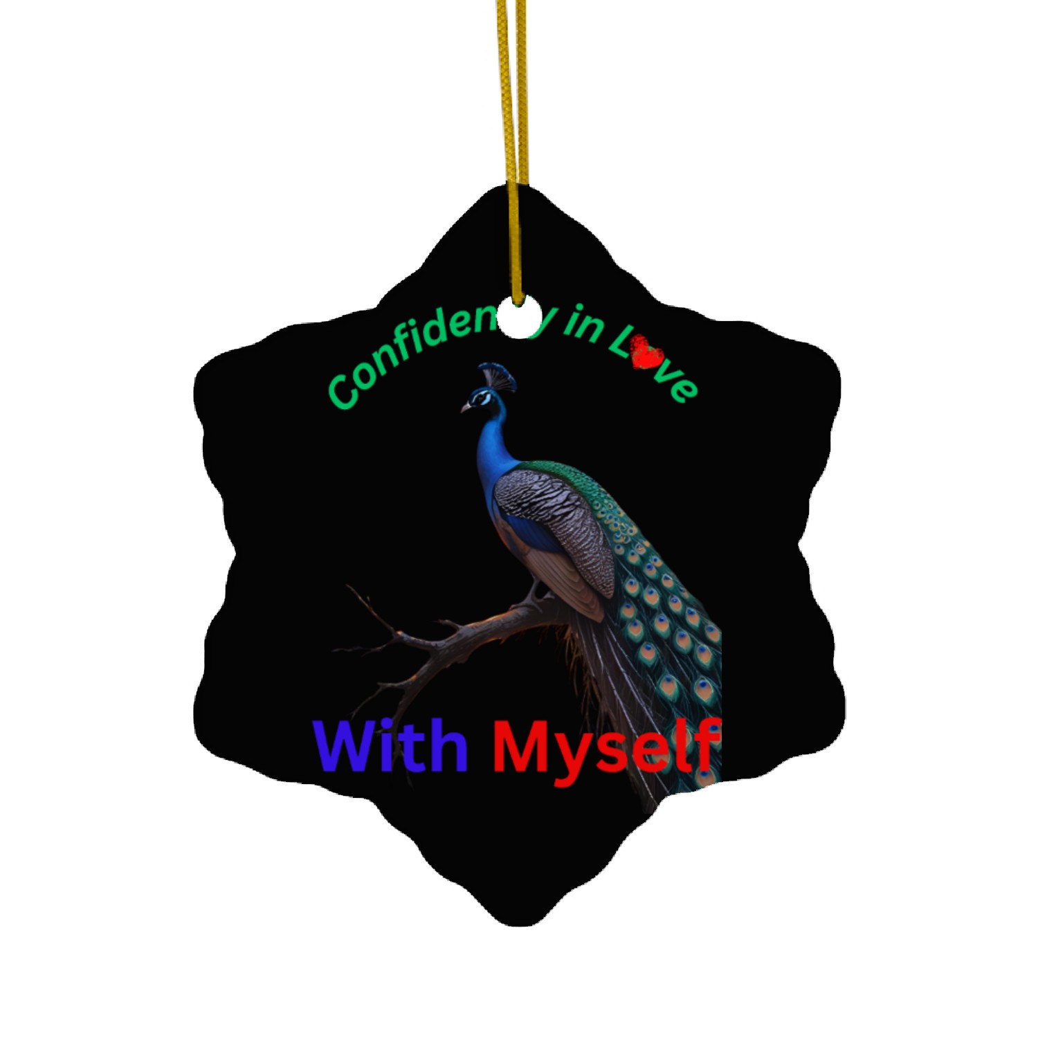 Confidently in Love with Myself Ceramic Ornaments