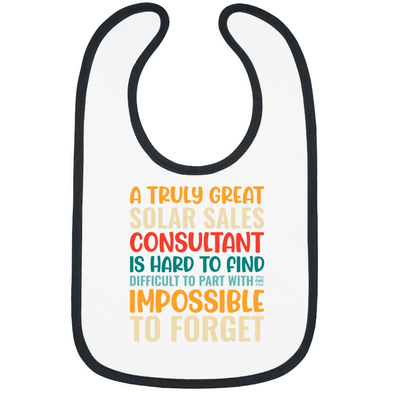 A Truly Great Solar Sales Consultant Is Impossible To Forget Bibs