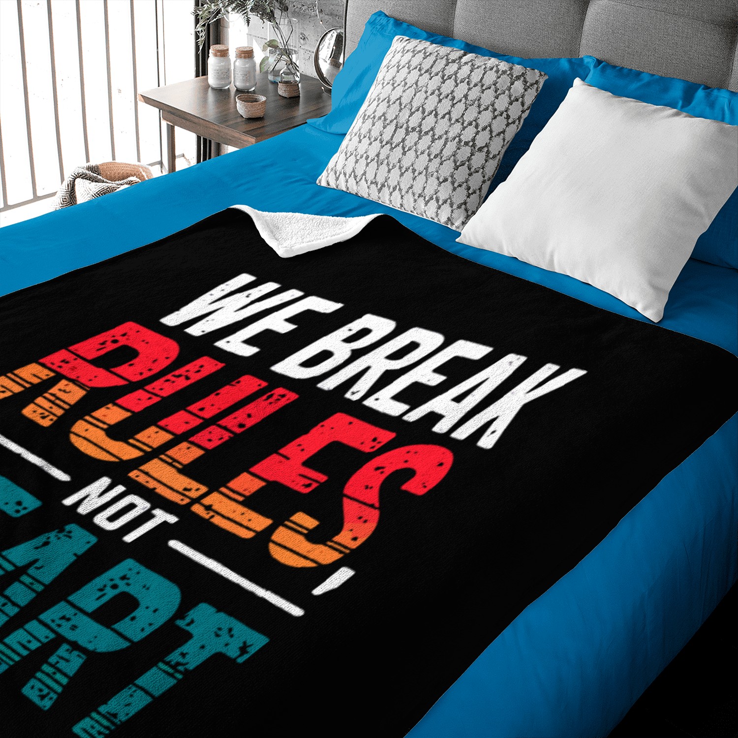 We break rules, not heart Baby Blankets