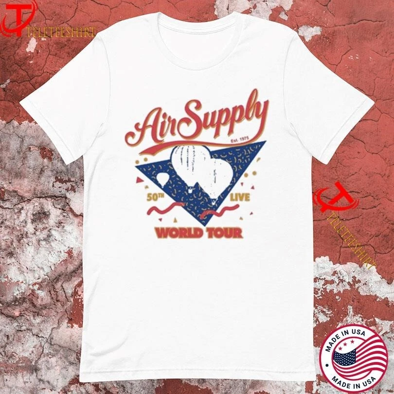 Air Supply 50TH Live Music World Tour 2025 Balloon Est 1975 T-Shirts Full Sizes