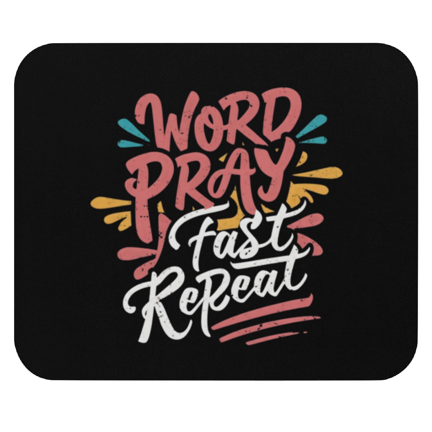 Word Pray Fast Repeat Christian Design Mouse Pads