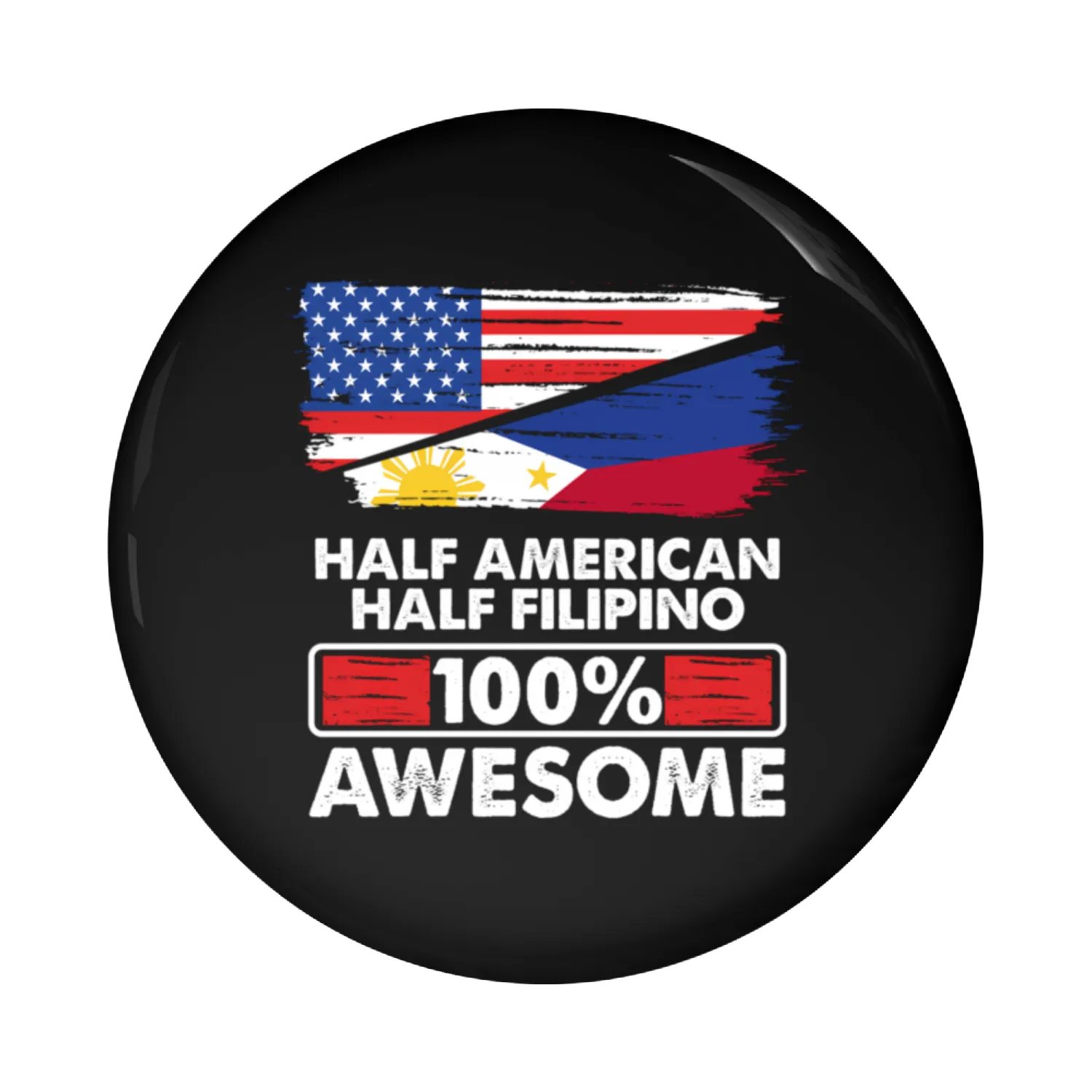 Flag Half American Half Filipino Roots 100 Awesome Pin Buttons