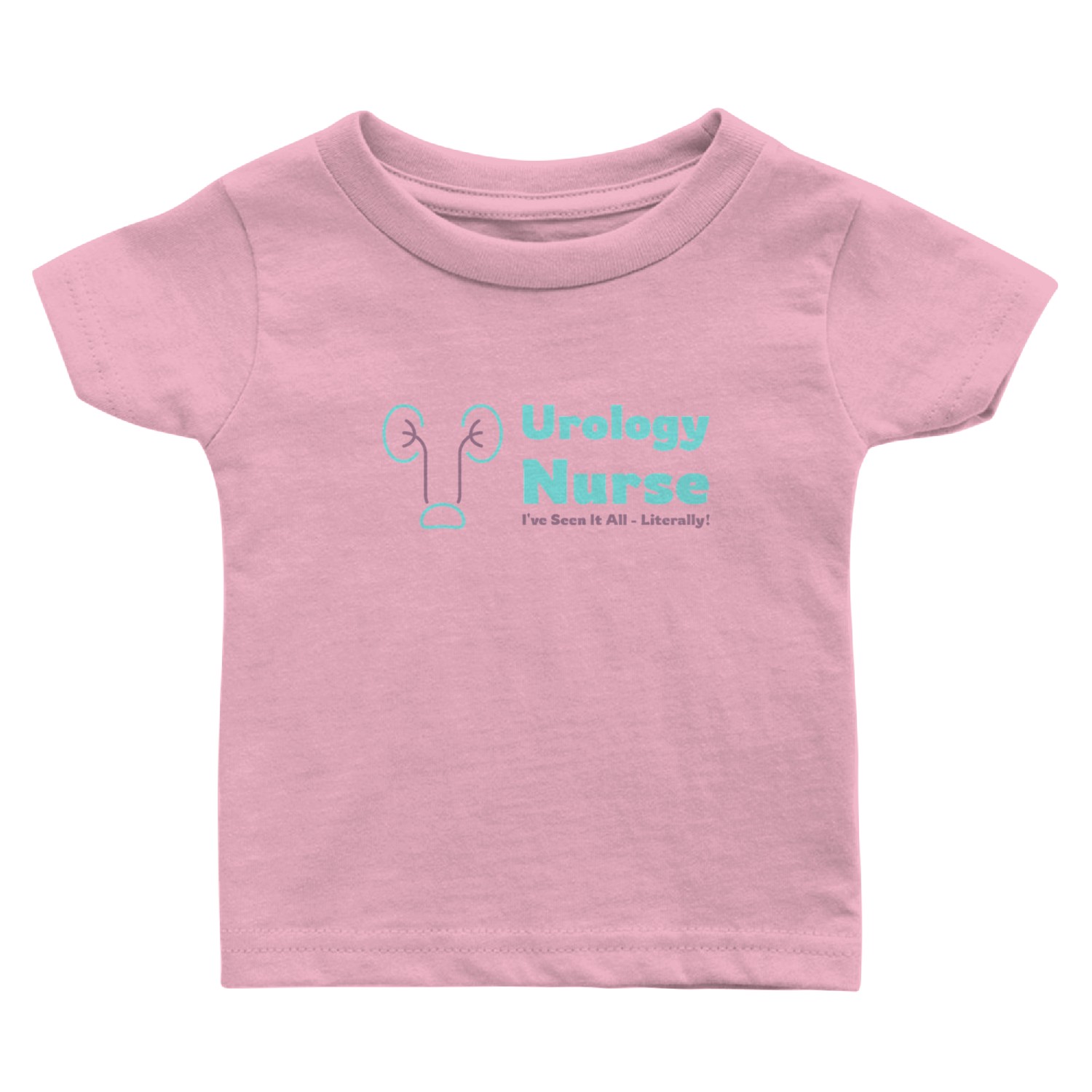 Urology Nurse I've Seen It All, Literally! Baby T Shirts