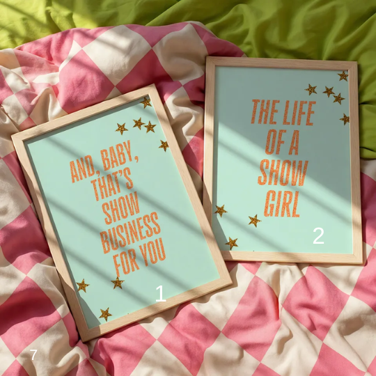 The Life Of A Show Girl | TLOAS | Wall Decor | TS12