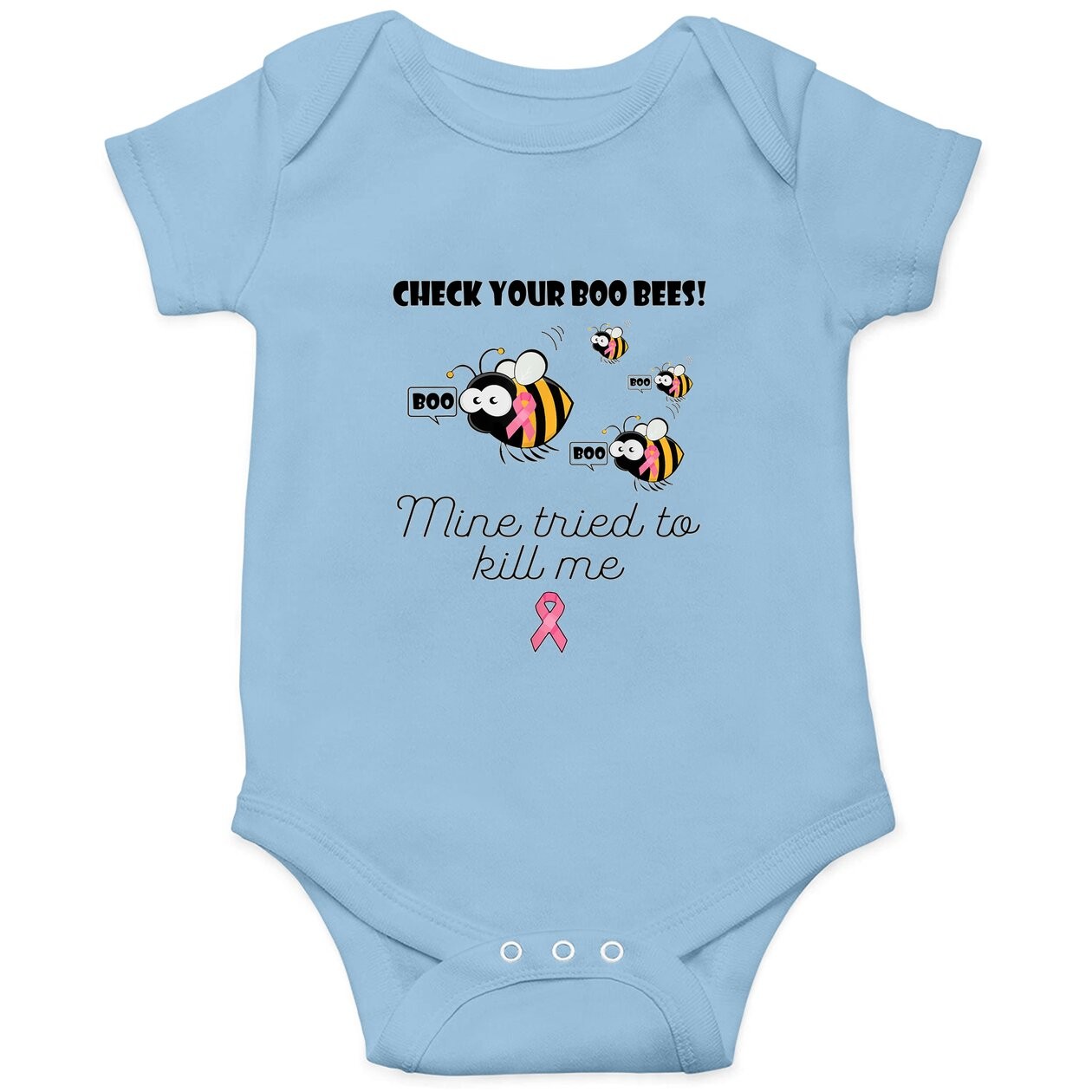 Check Your Boo Bees Mine Tried To Kill Me Breast Cancer Baby Bodysuit
