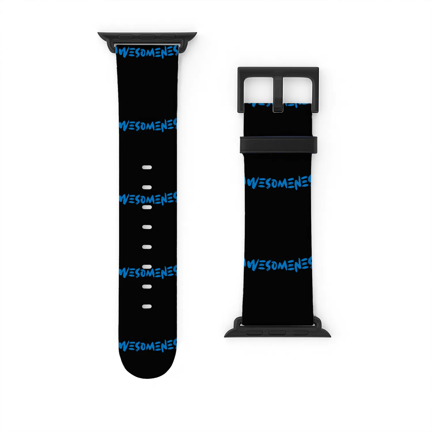 My Biggest Quality? Awesomeness! Watch Bands For Apple Watch