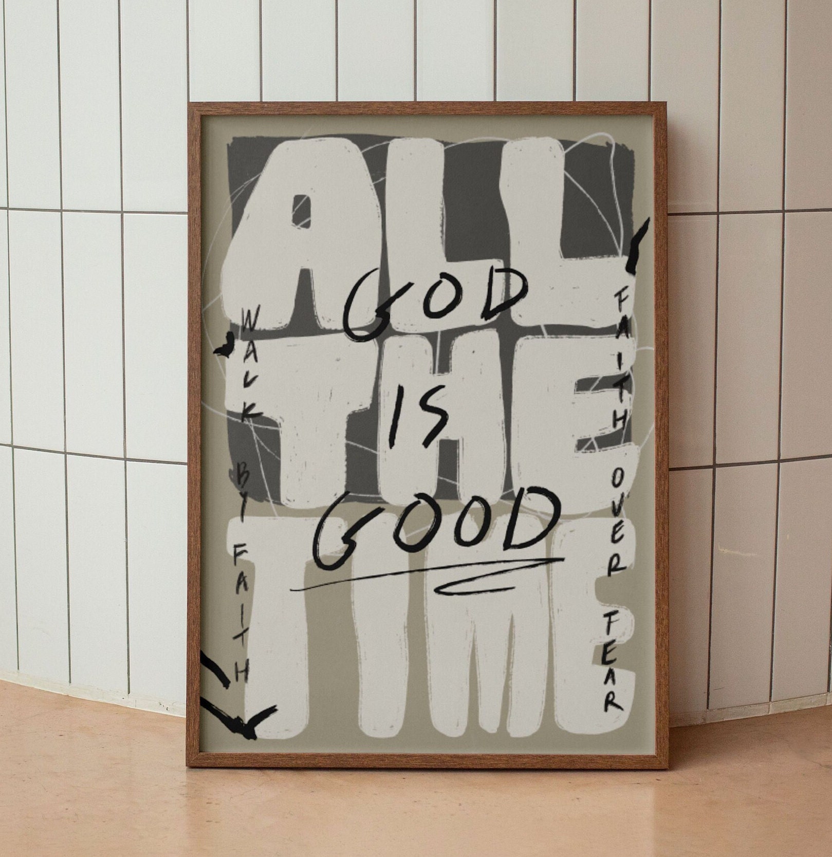 God Is Good All The Time Aesthetic Christian Wall Art, Modern Christian Art, Neutral Trendy Christian Poster, Retro Christian Quote Print
