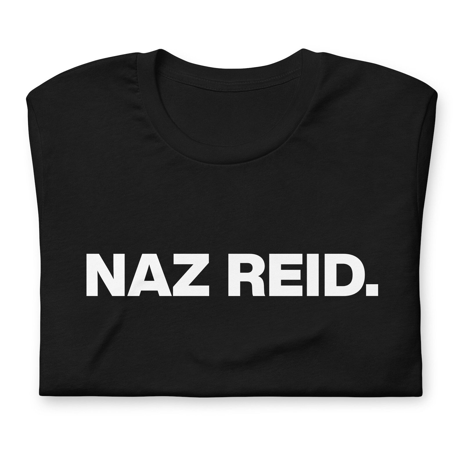 NAZ REID. T-SHIRT