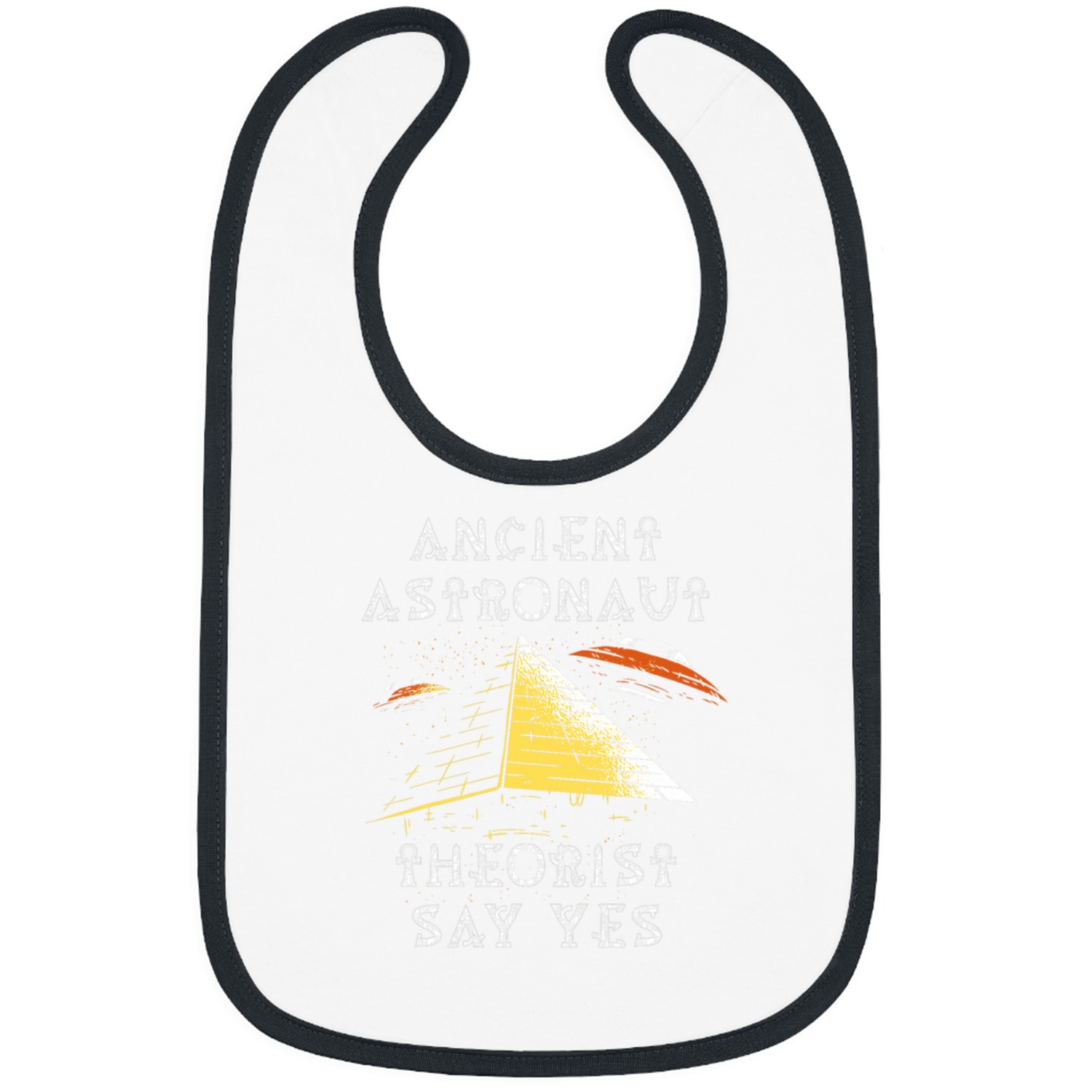 Ancient Astronaut Theorist Say Yes Bibs