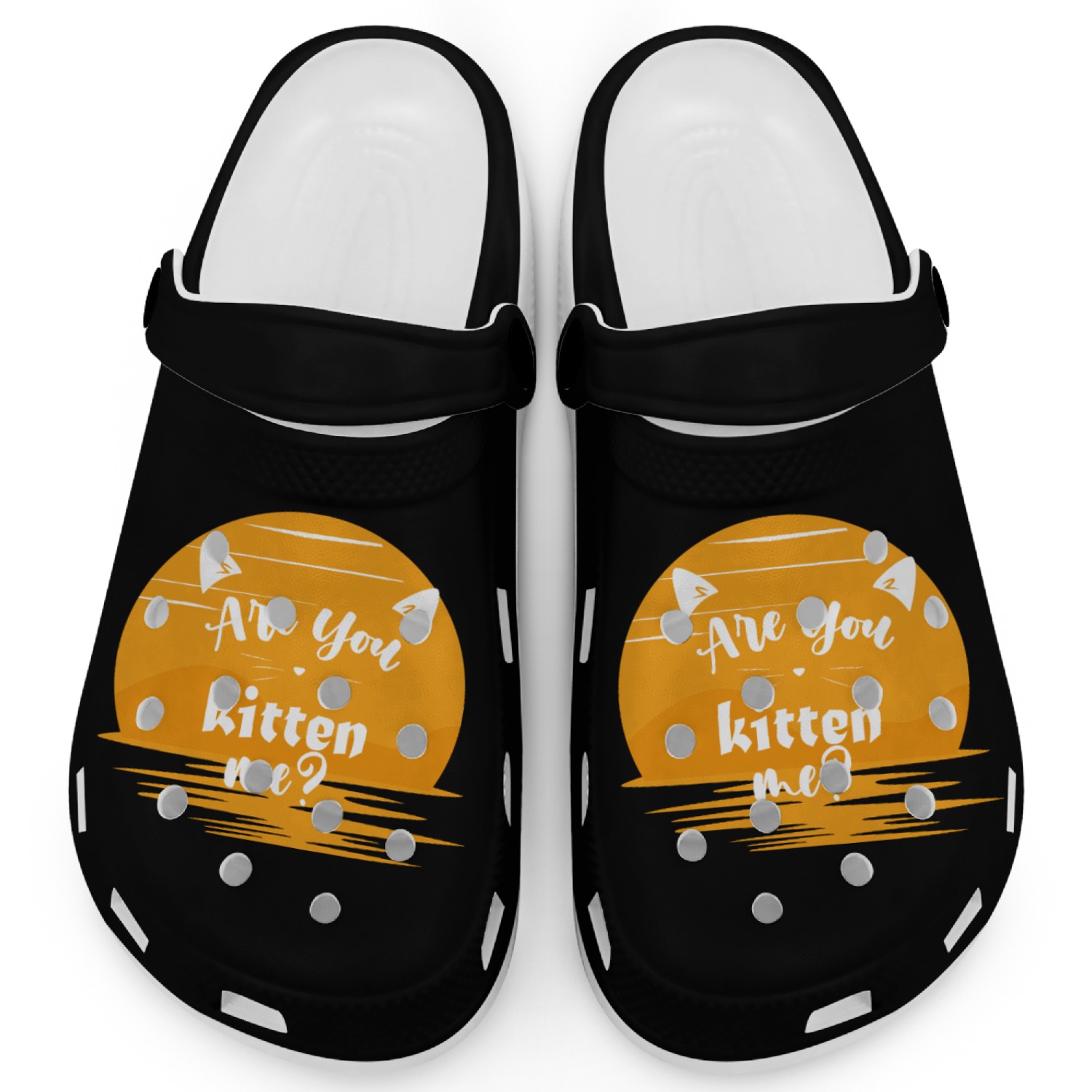 are you kitten me ? Clogs