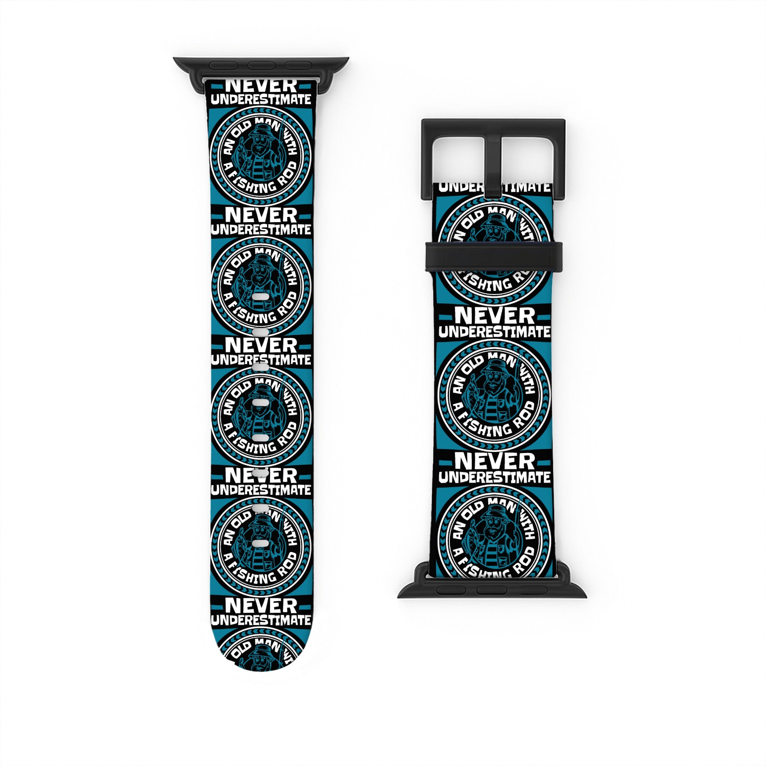 Never Underestimate An Old Man With A Fishing Rod Watch Bands For Apple Watch
