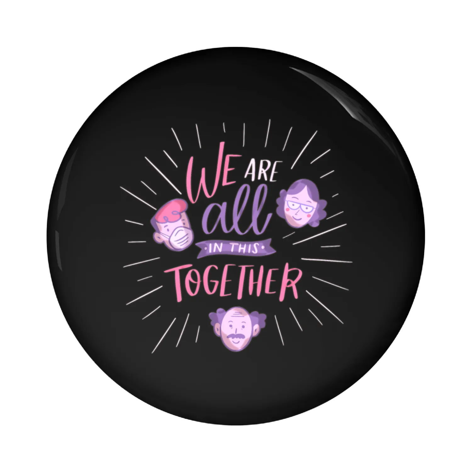 We are all in this together Pin Buttons
