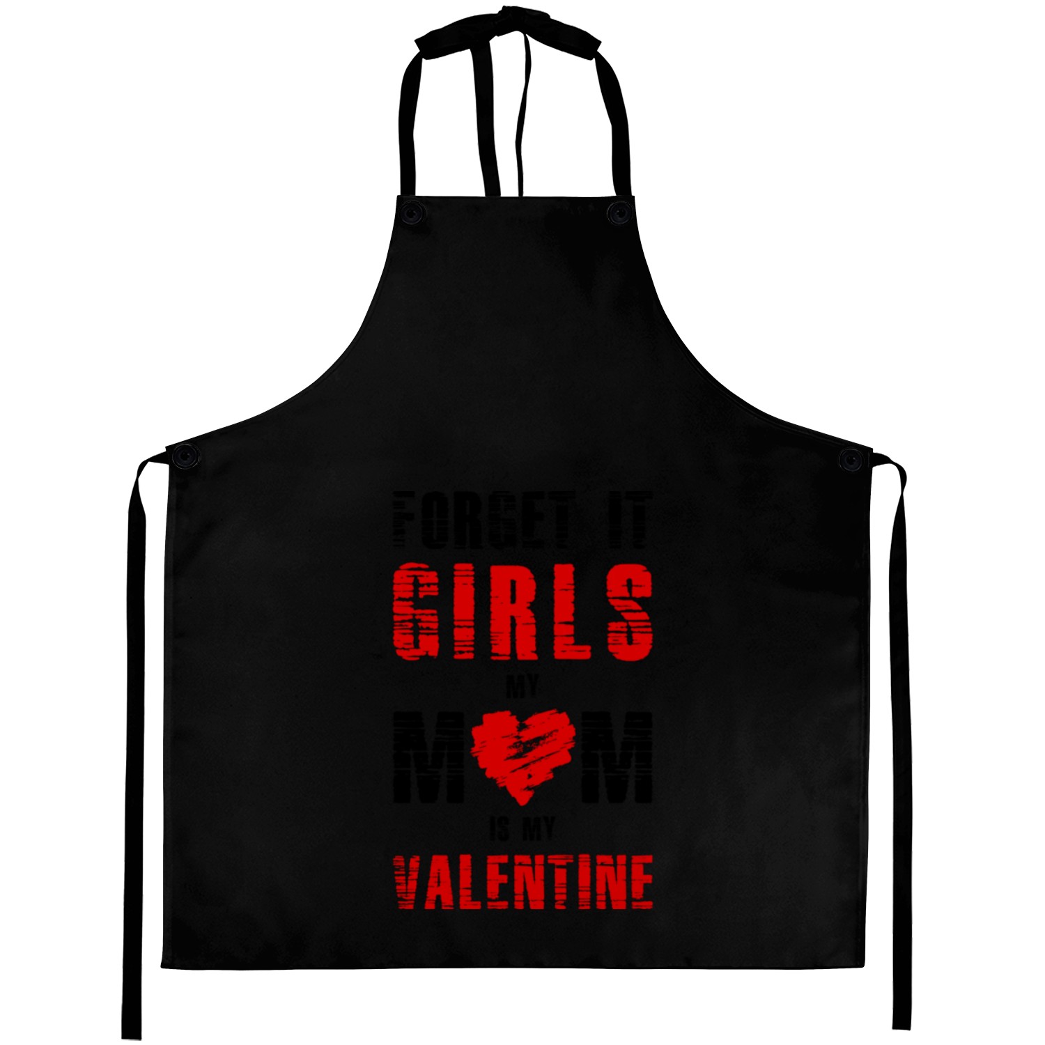 My Mom Is My Valentine 21640 Aprons