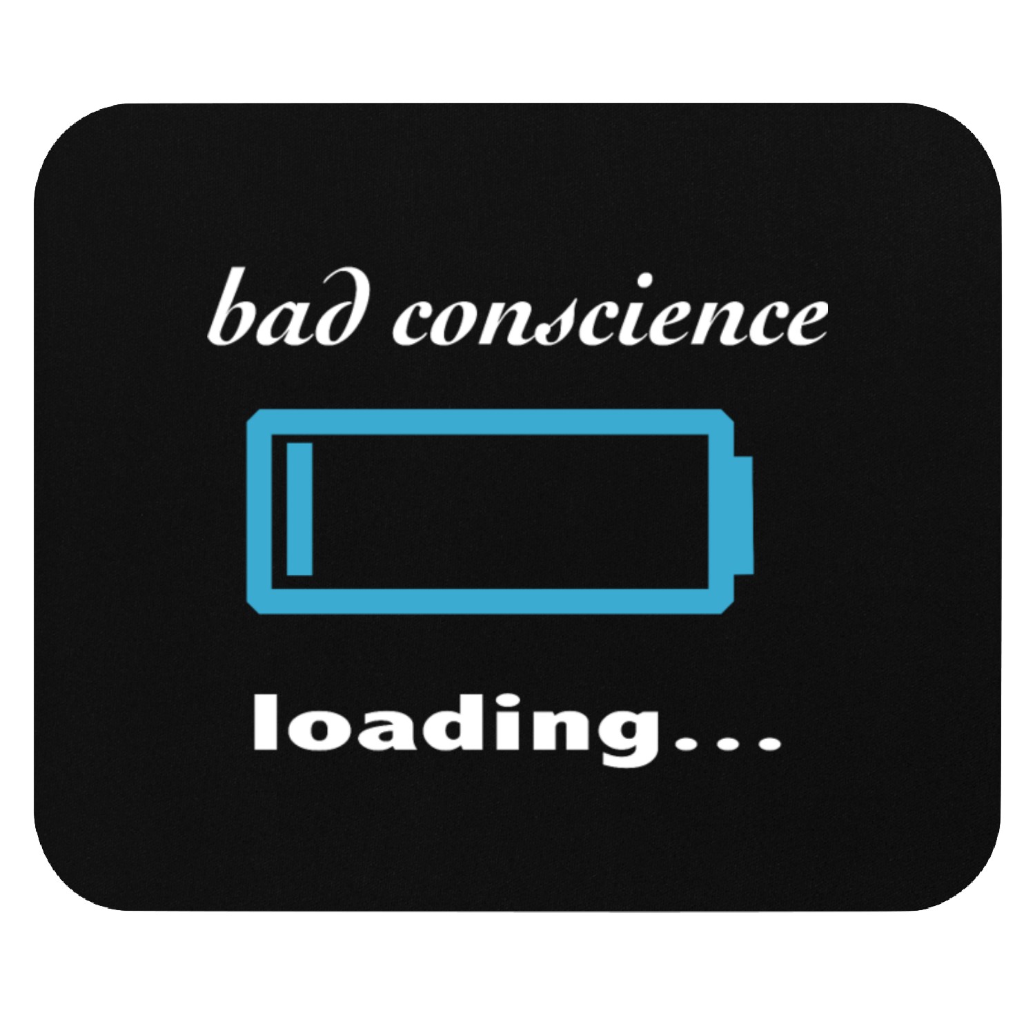 bad conscience loading... Mouse Pads