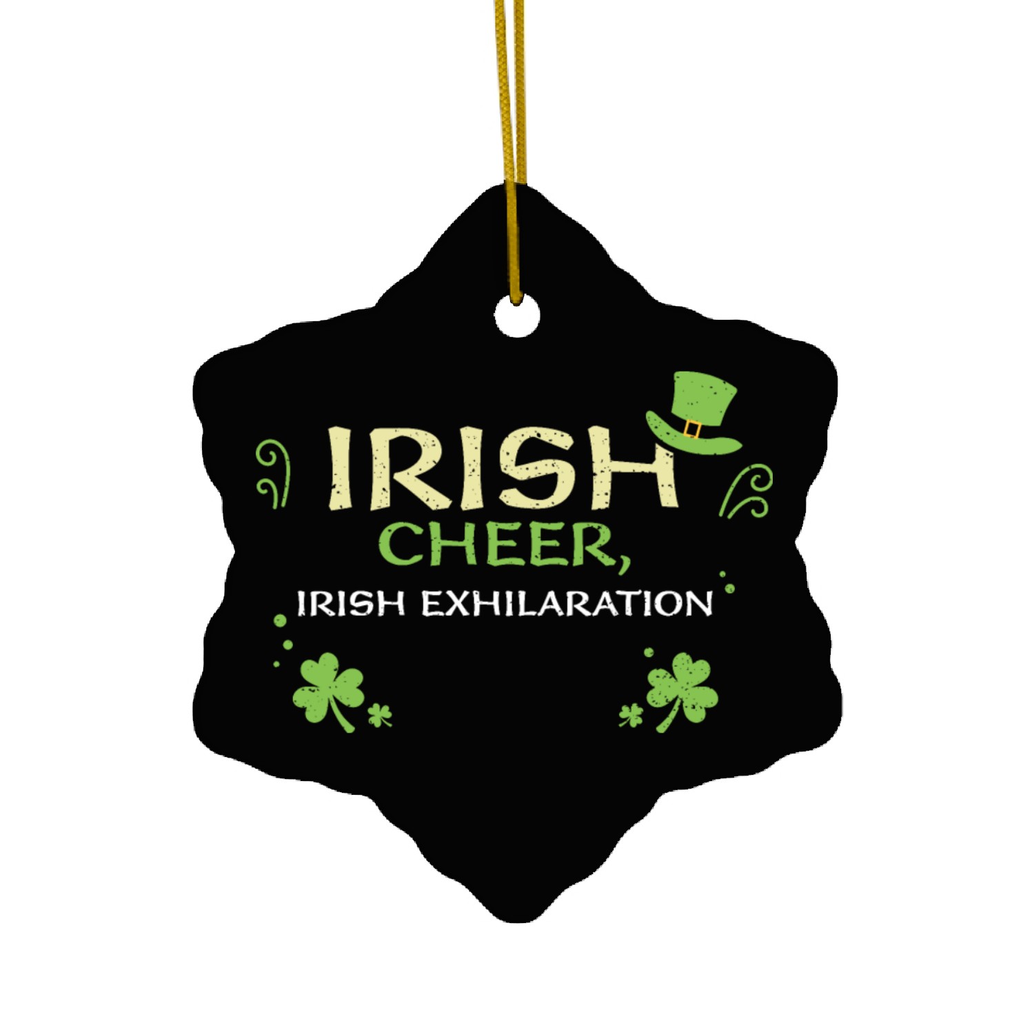 Irish cheer, Irish exhilaration Ceramic Ornaments