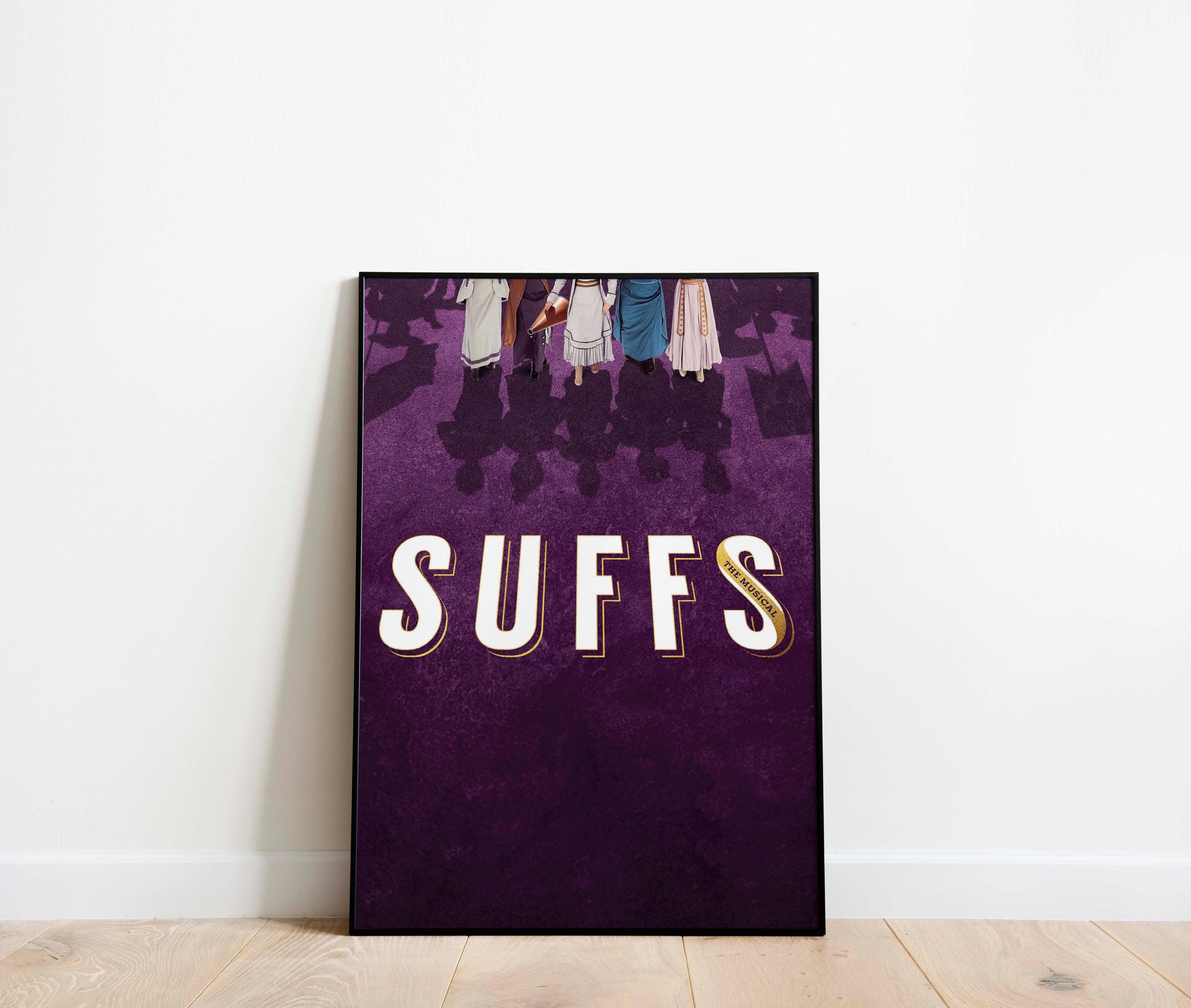 Suffs Musical Theatre Print Poster