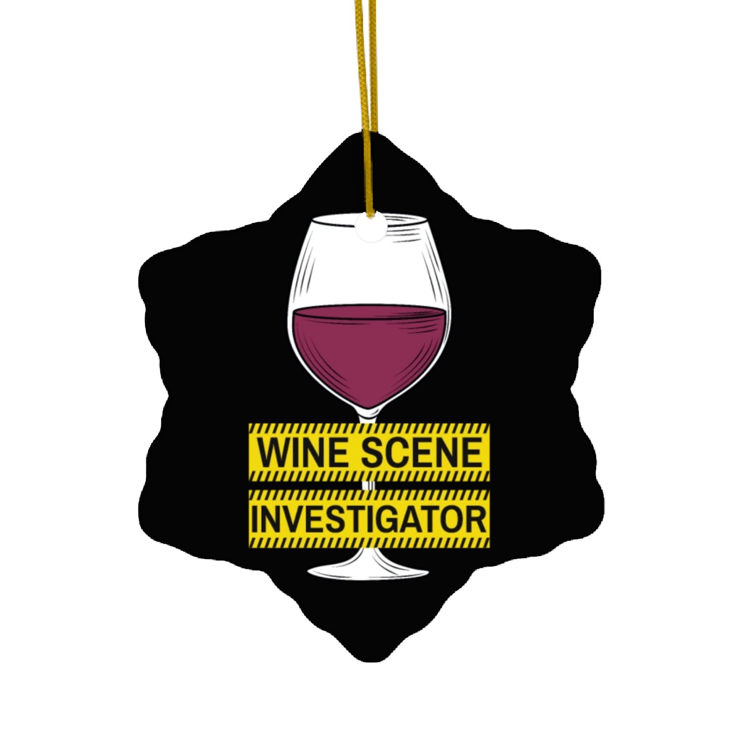 Wine Scene Investigator True Crime Lover Ceramic Ornaments