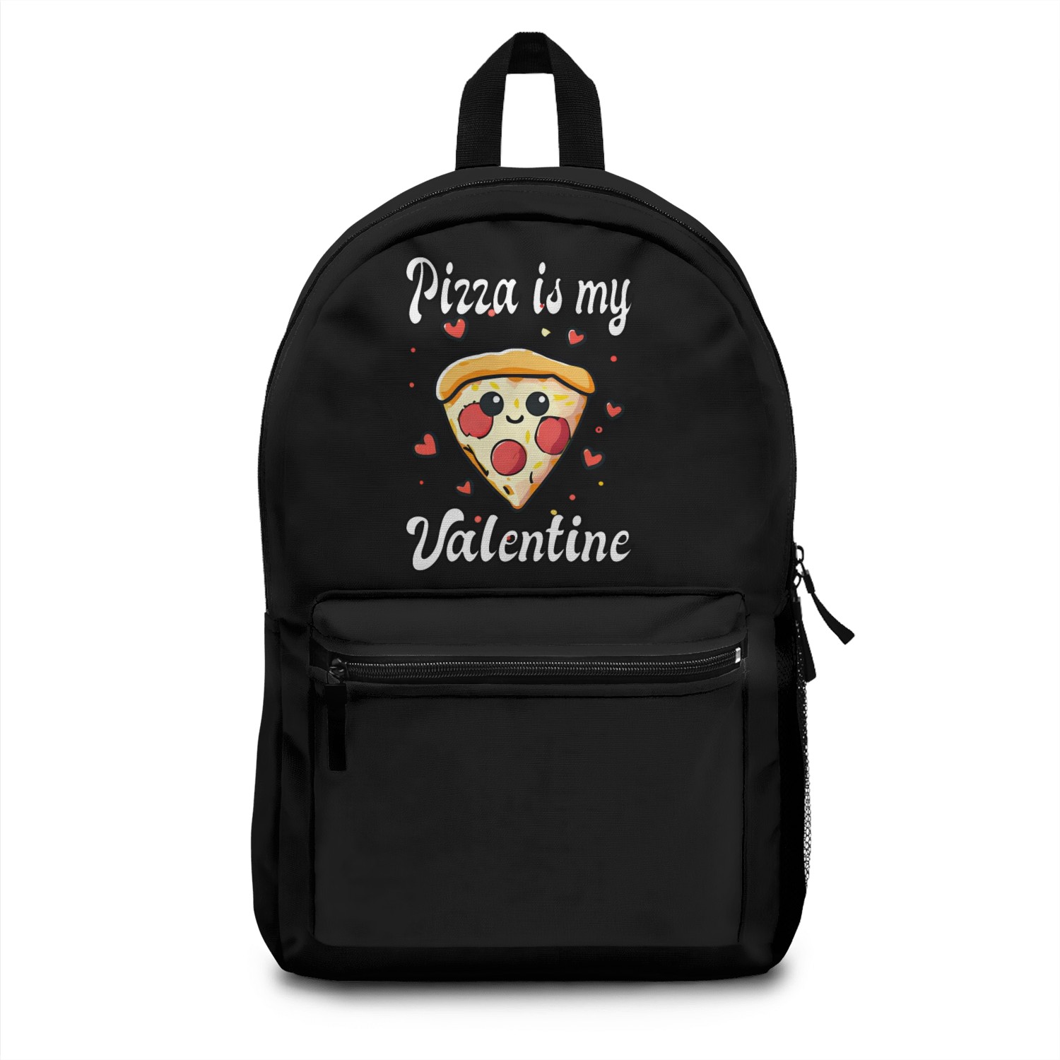 Pizza is my Valentine Backpacks