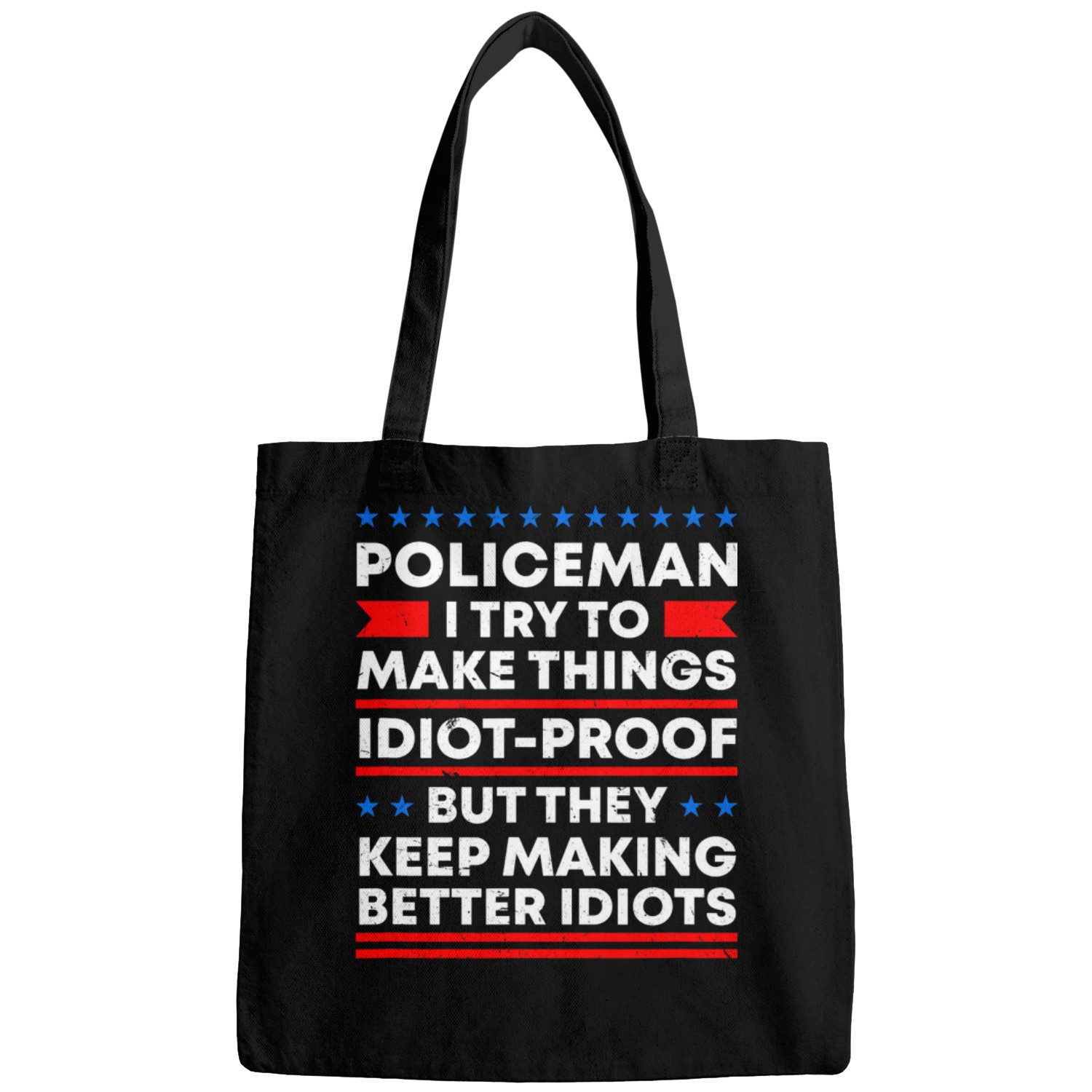 Police Job Policeman Try to Make Things IdiotProof Police Officer Bags