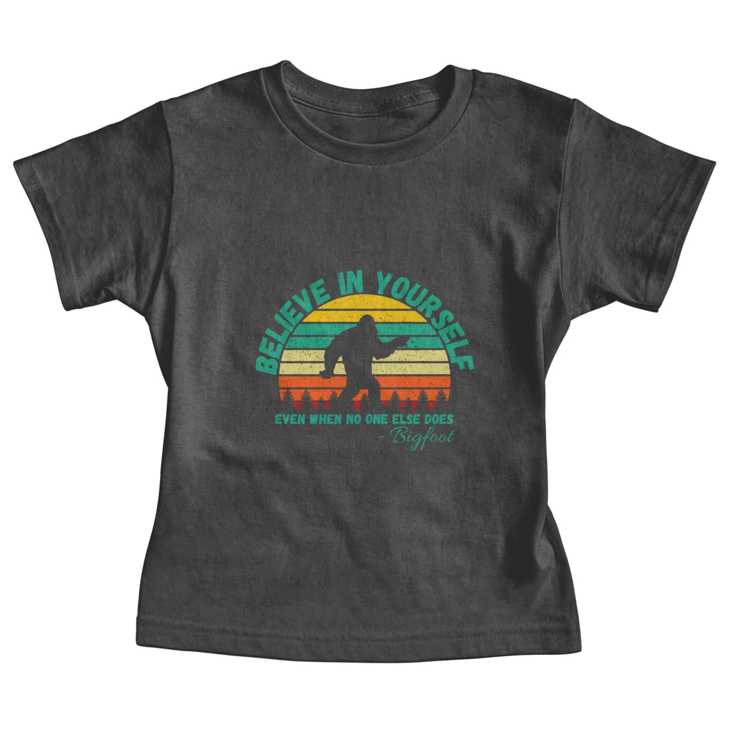Believe In Yourself Even When No One else Does Baby Tees