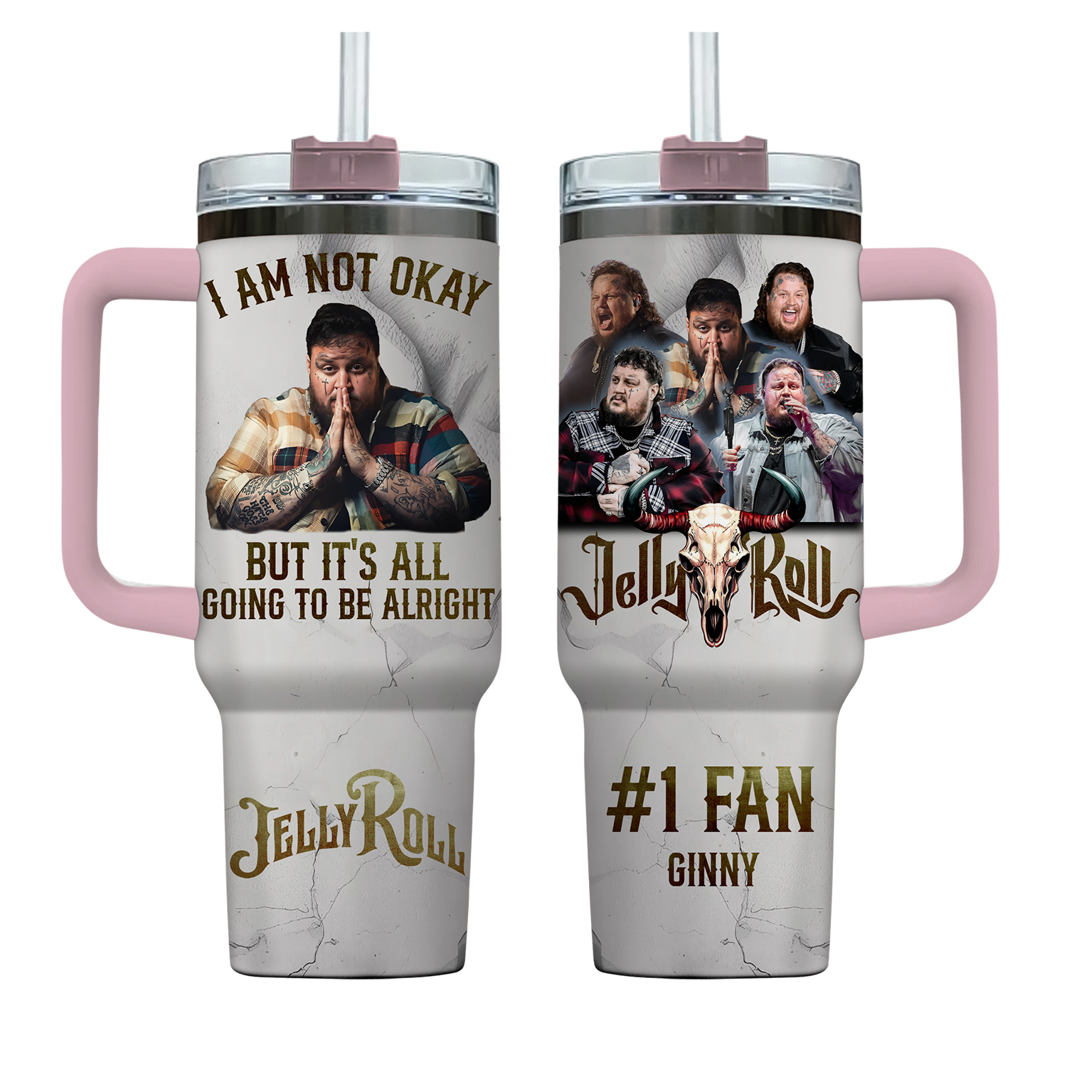 Jelly Roll But Its All Going To Be Alright Customized 40oz Tumbler