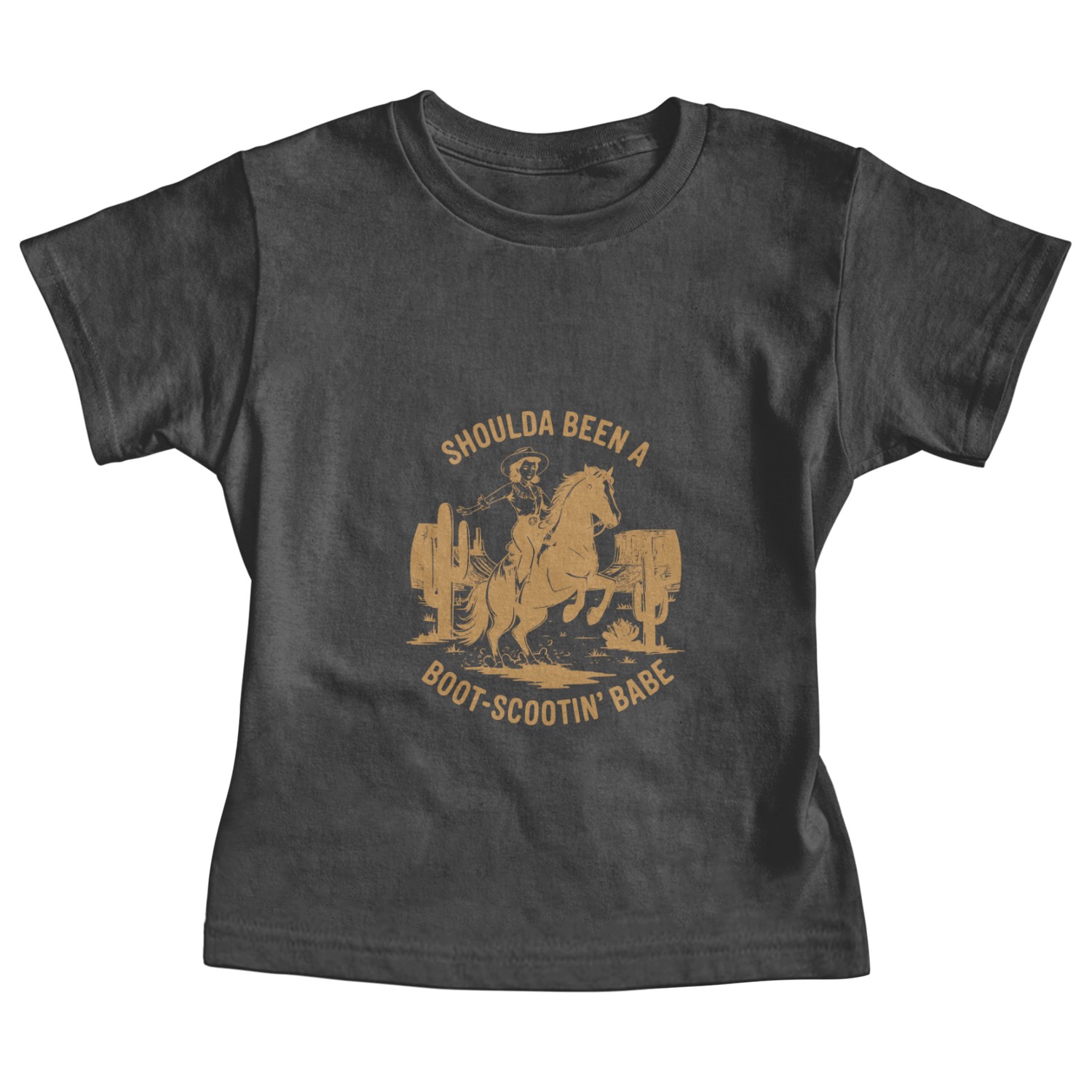 Shoulda Been a Boot Scootin Babe Western Baby Tees
