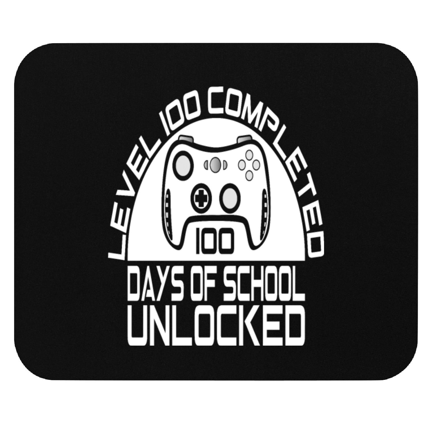 Level 100 completed 100 days of school unlocked Mouse Pads