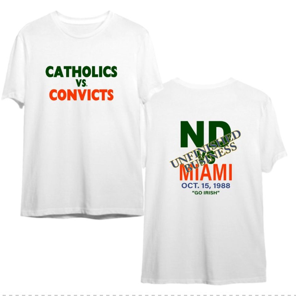 Catholics vs Convicts Shirt Reproduction Shirt ND Shirt