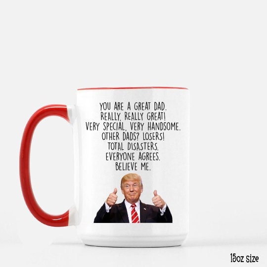 Trump 2024 Mug, Trump Coffee Mug, 11 oz, Dad Gift from Daughter, Trump Dad Mug, Father gift, Gift for Dad, Gifts for Dads, Dad Birthday Gift, Christmas Gifts for Dad Funny Cup