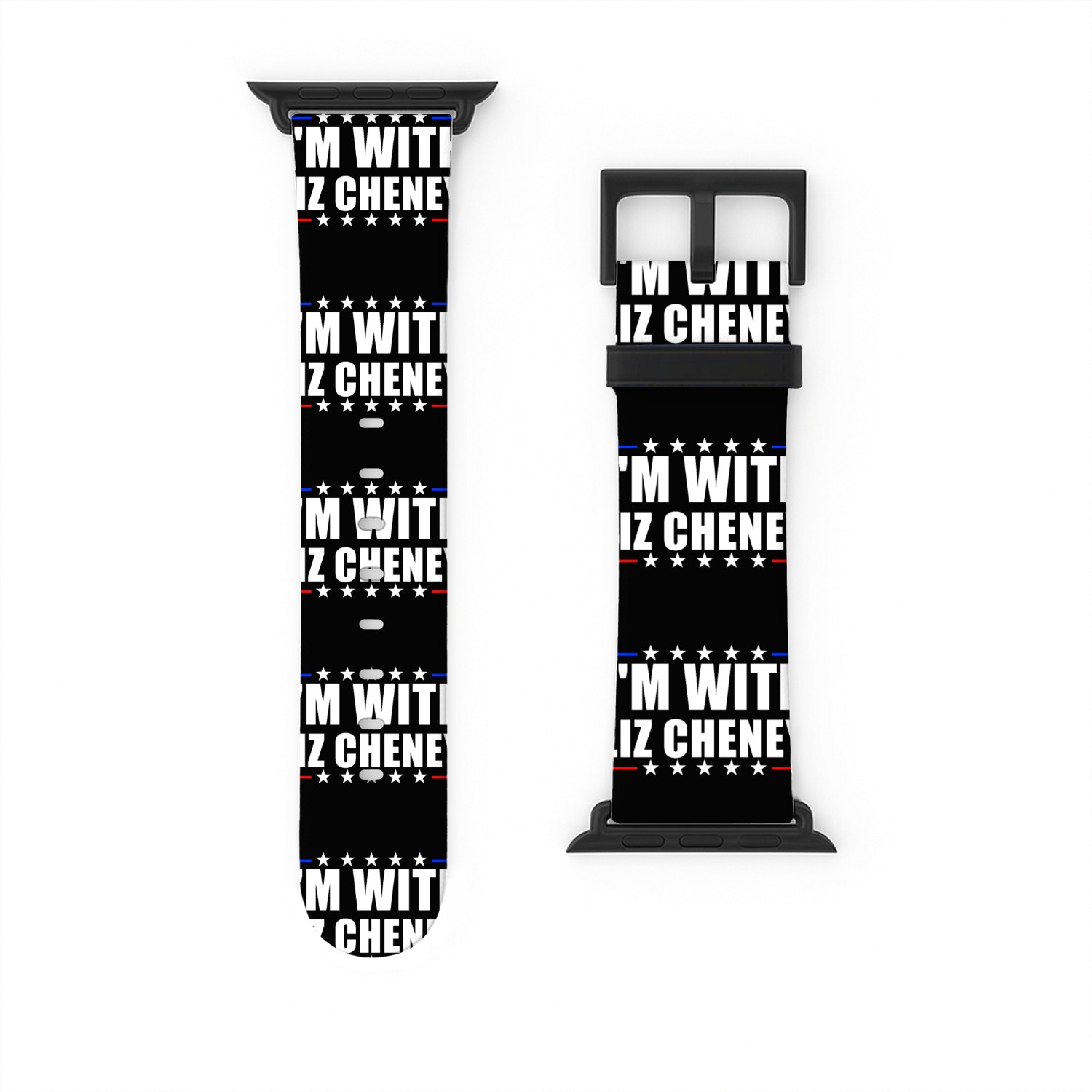I'm With Liz Cheney Presidential Election Cheney Watch Bands For Apple Watch
