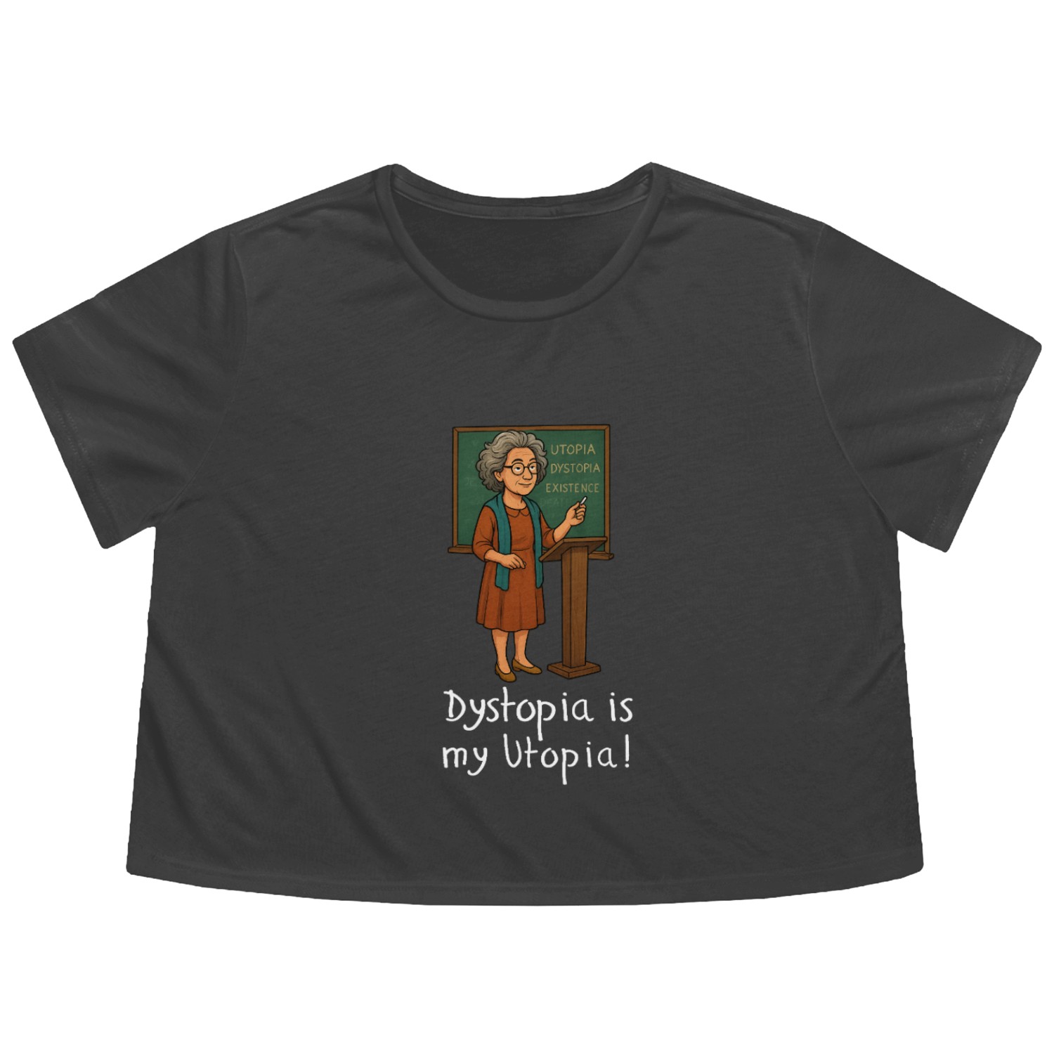 Dystopia Is My Utopia – Philosopher Flowy Cropped Tees