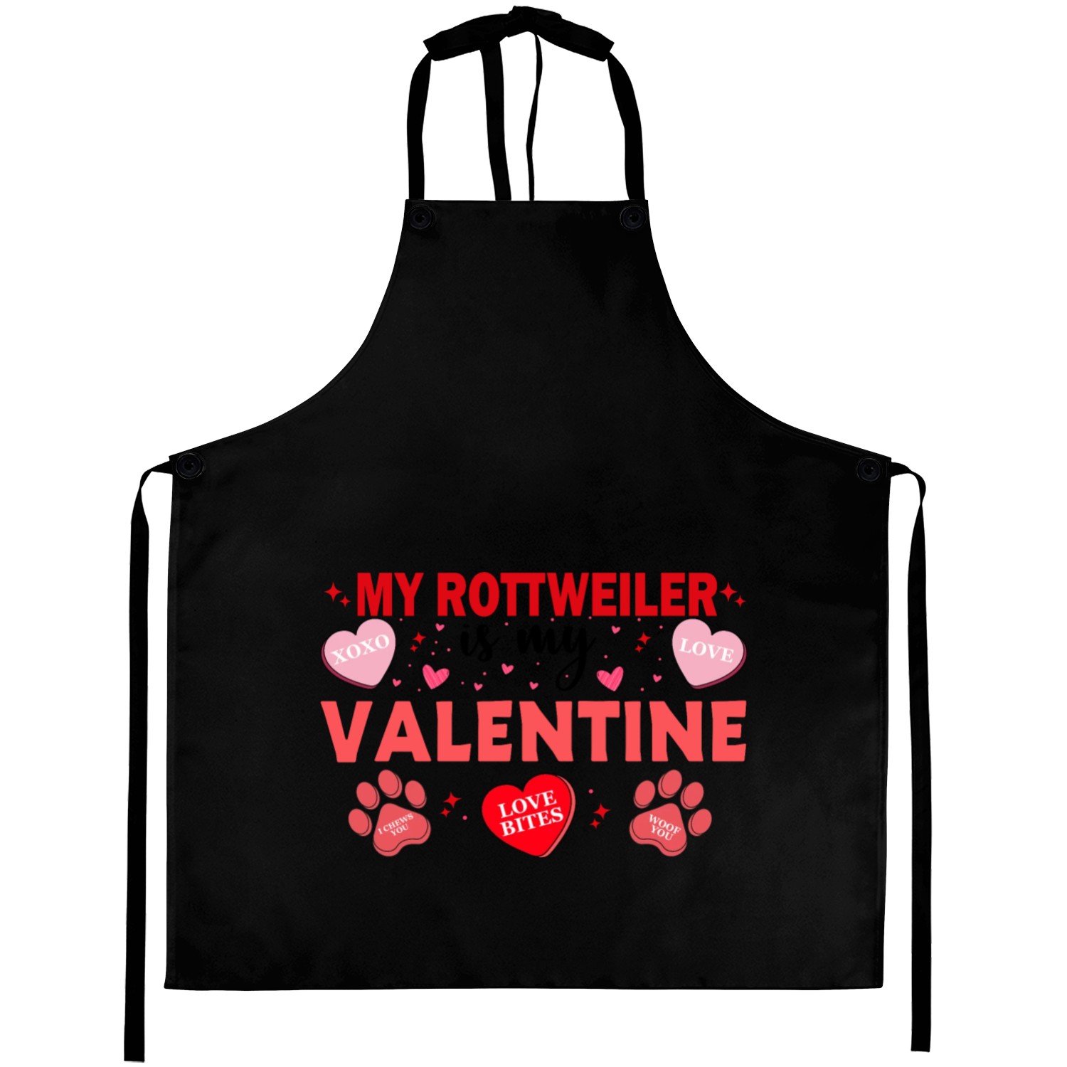 My Rottweiler Is My Valentine Aprons