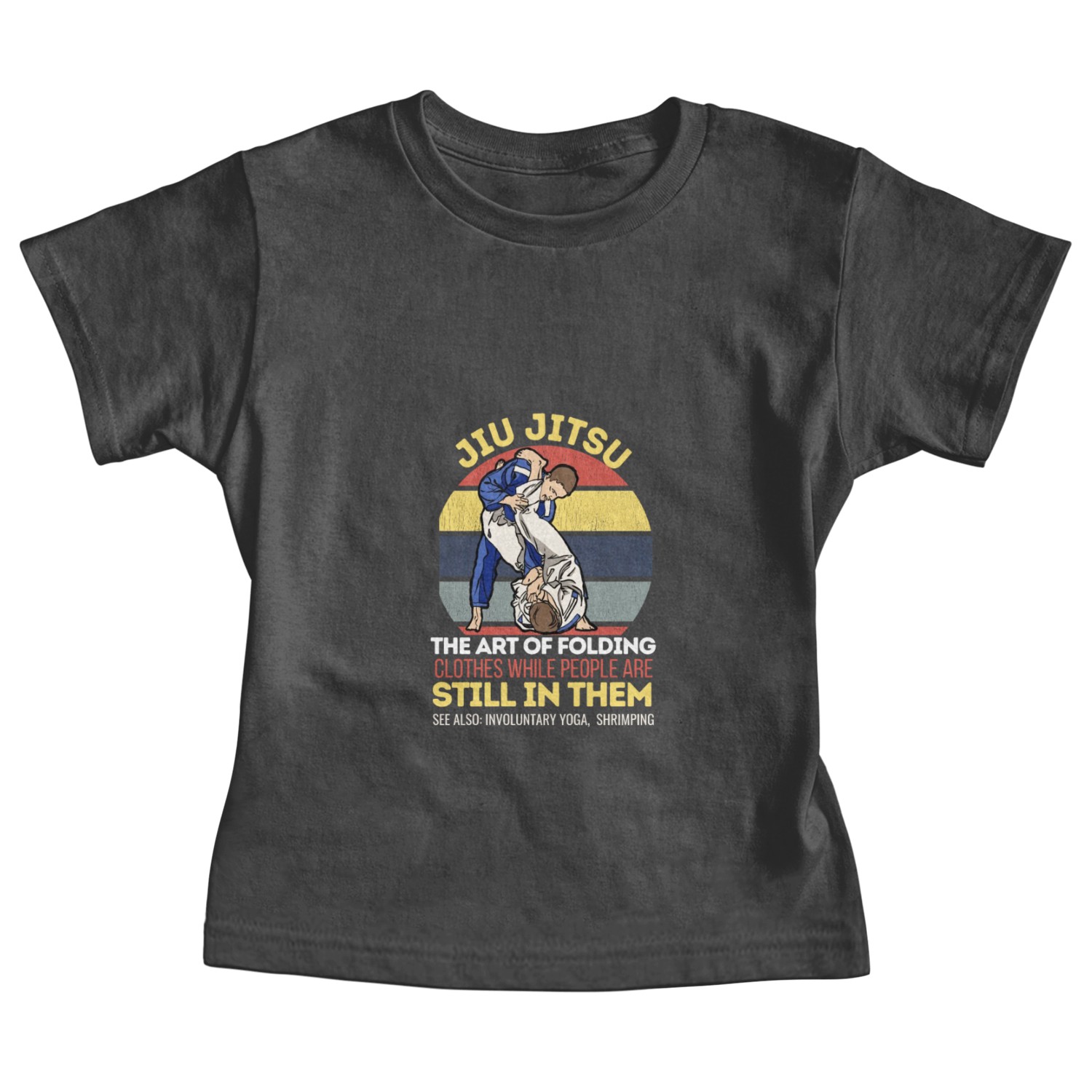 Jiu Jitsu Art of Folding Clothes BJJ MMA Baby Tees