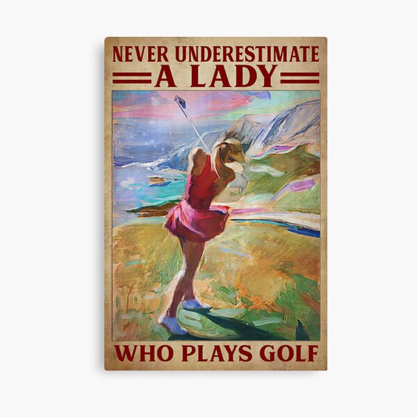 Never Underestimate A Lady Who Plays Golf - Lady Plays Golf - Women Plays Golf Canvas
