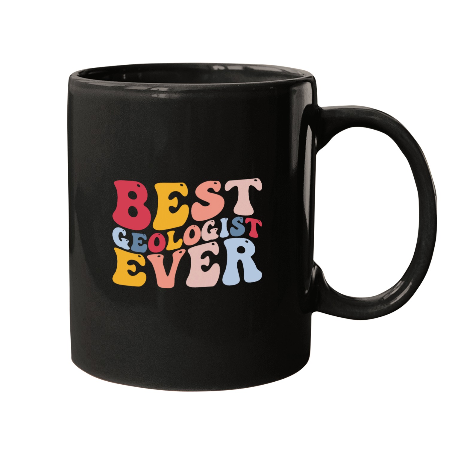 bests Geologist Ever Geology Rocks Rockhounding Mugs
